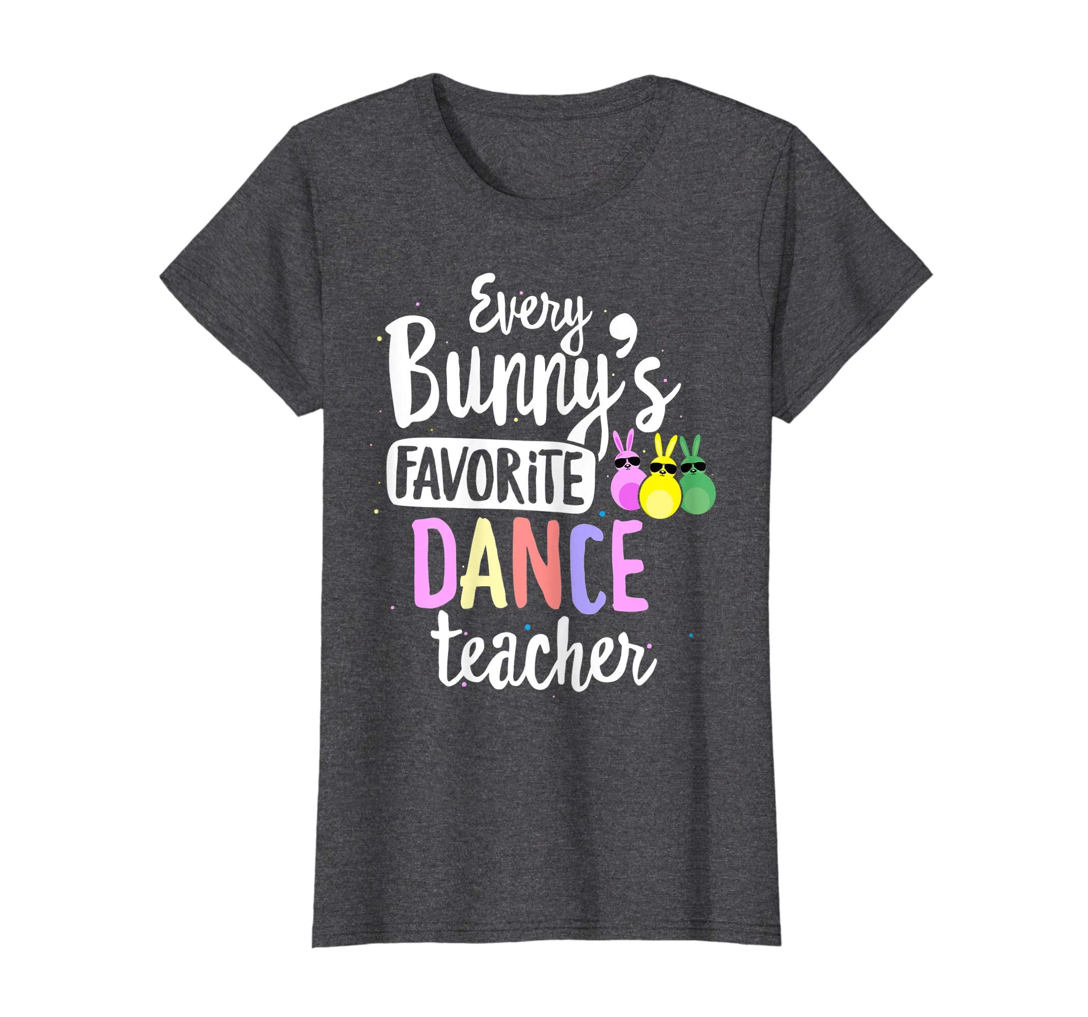 Every Bunny's Favorite Dance Teacher Easter Gift T-shirt