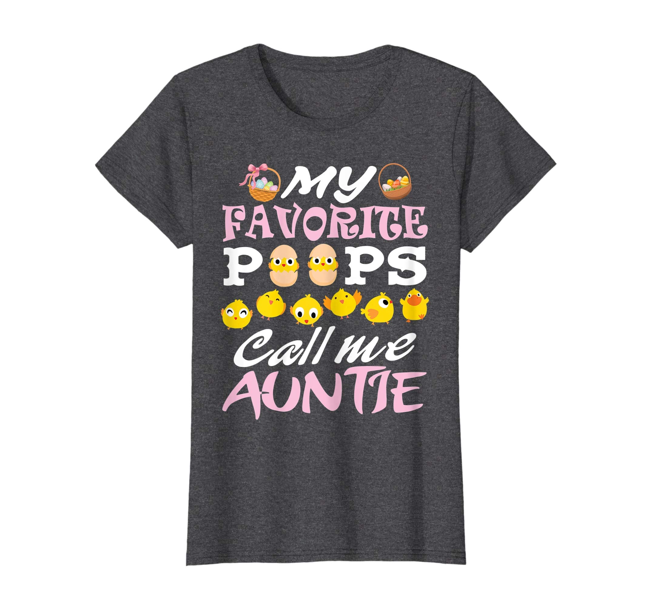 My Favorite Peeps Chicks Call Me Auntie Easter Eggs Shirt