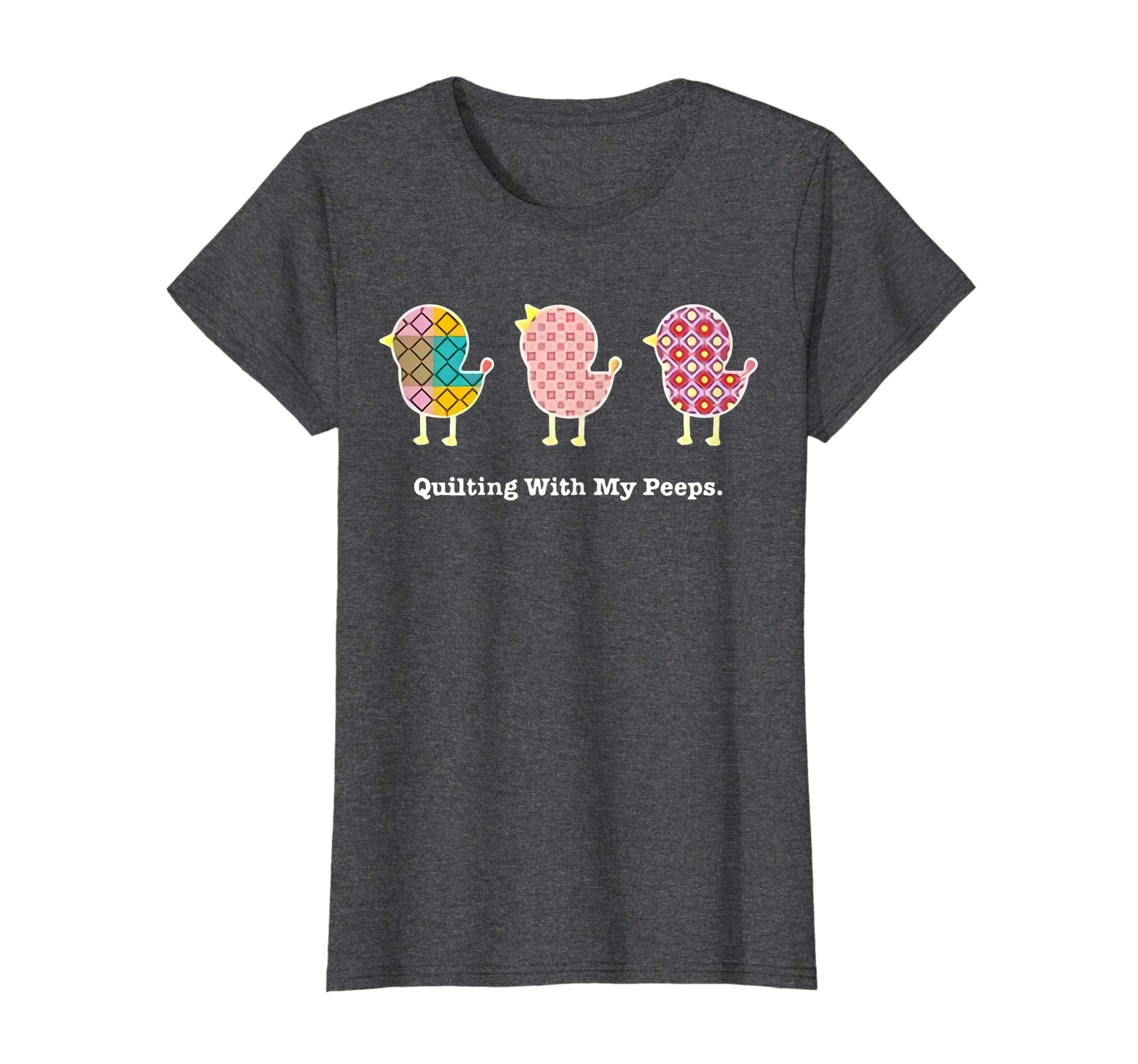 Quilting with my peeps t-shirts Easter T shirt