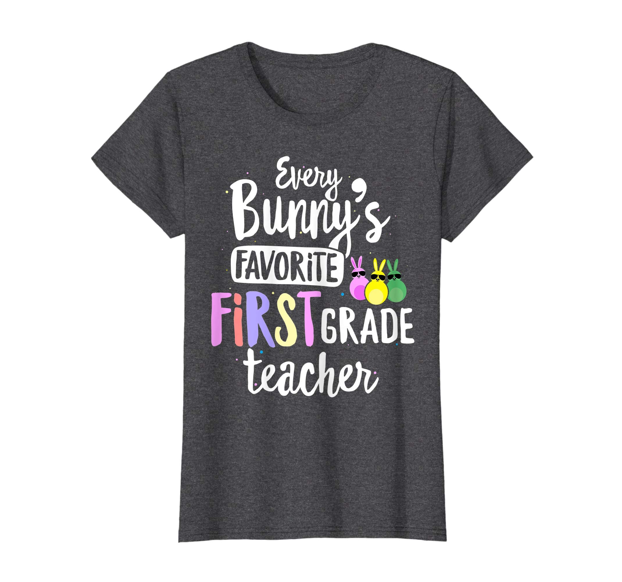 Every Bunny's Favorite 1st Grade Teacher Easter Gift T-shirt