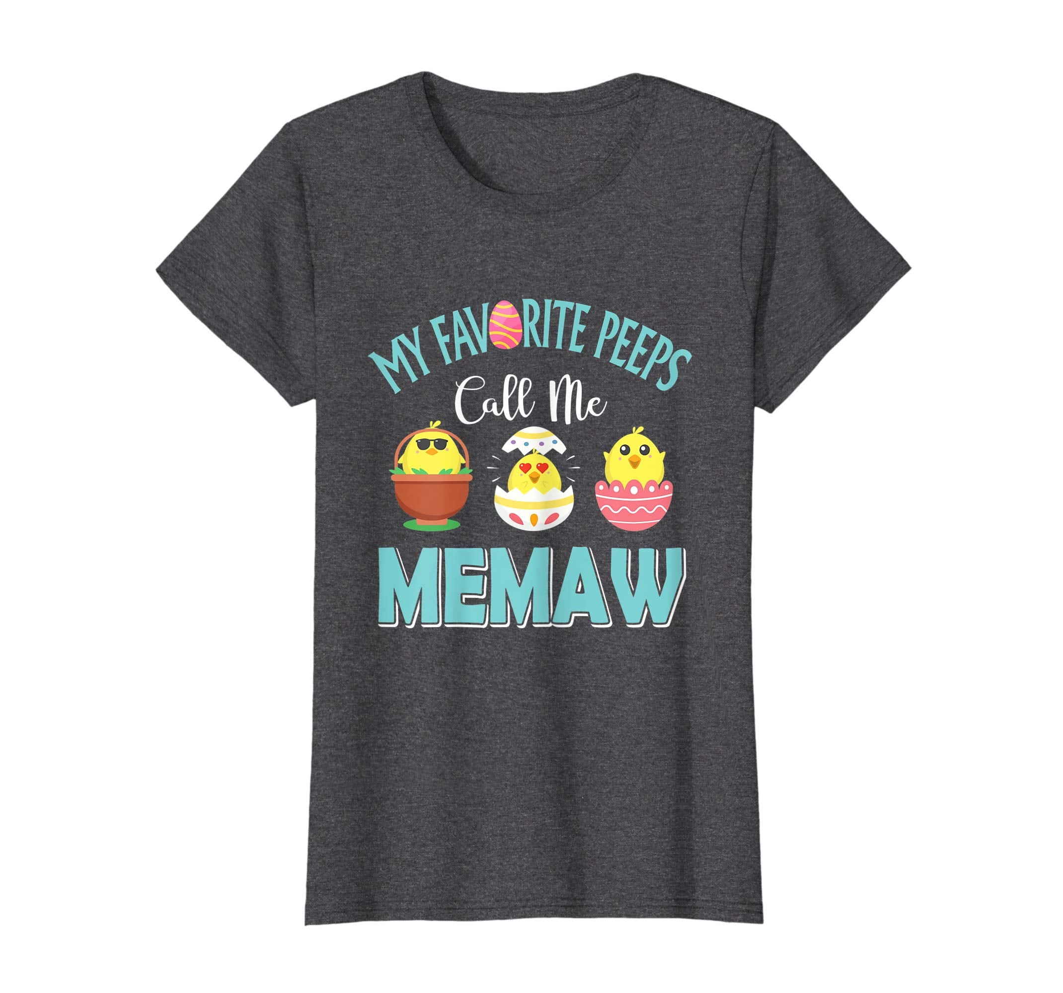 My Favorite Peeps Chicks Call Me Memaw Easter Shirt