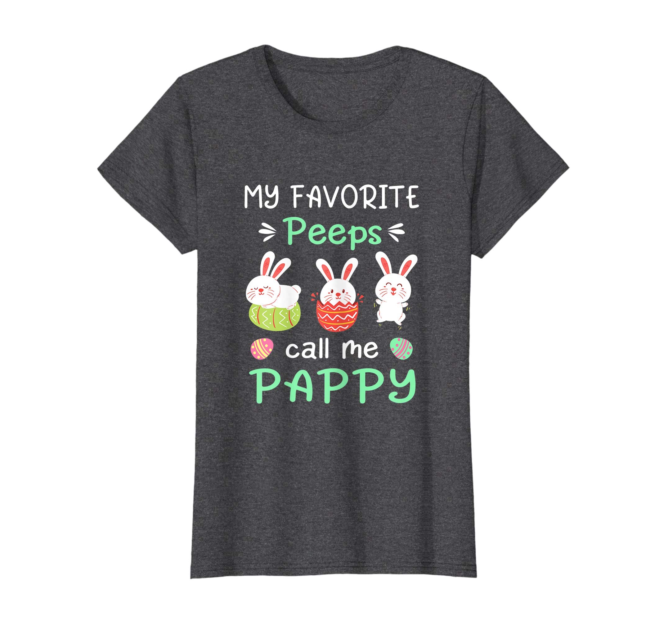 My Favorite Peeps Call Me Pappy Shirt Happy Easter Day