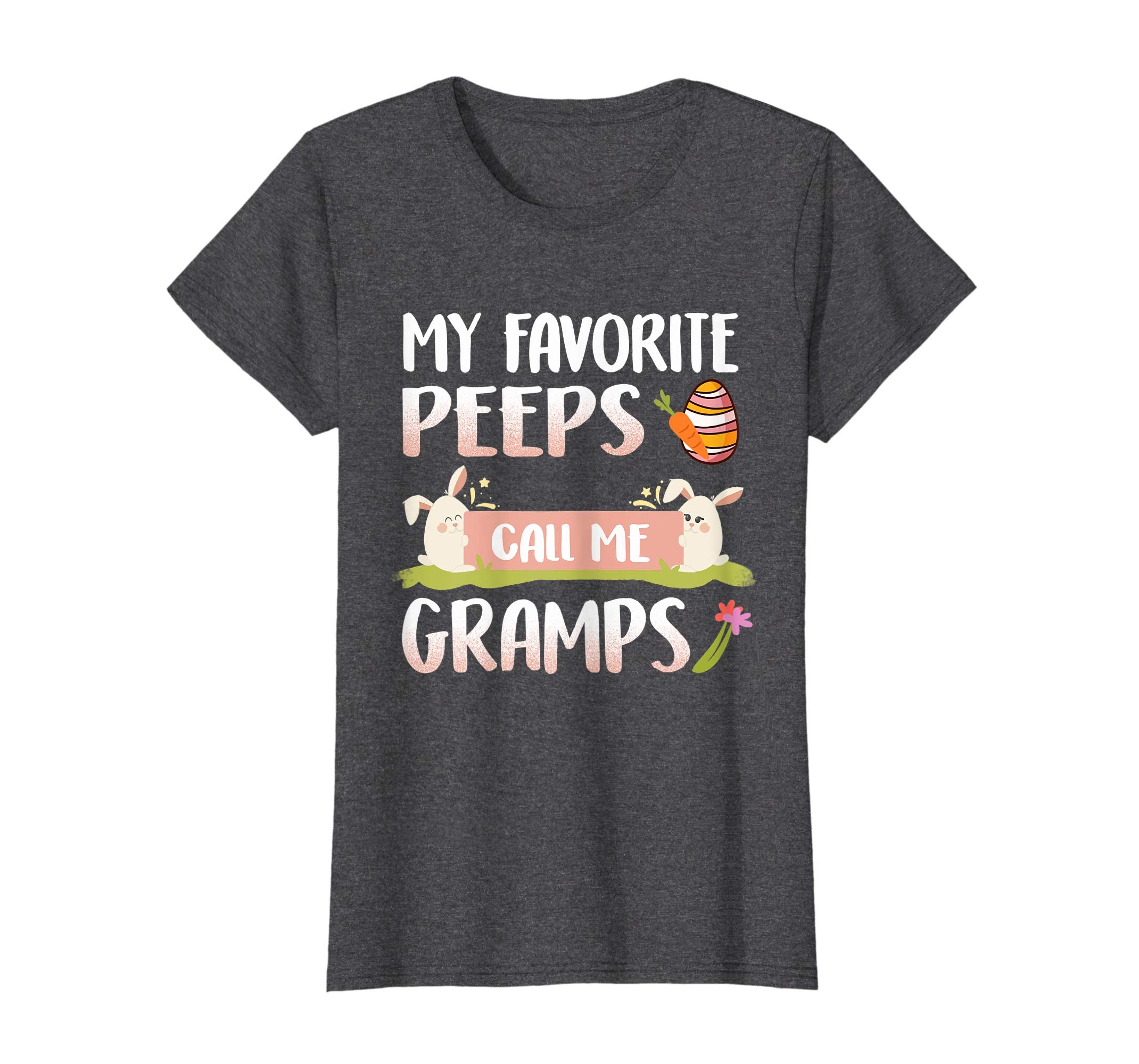 My Favorite Peeps Call Me Gramps Happy Easter T-Shirt