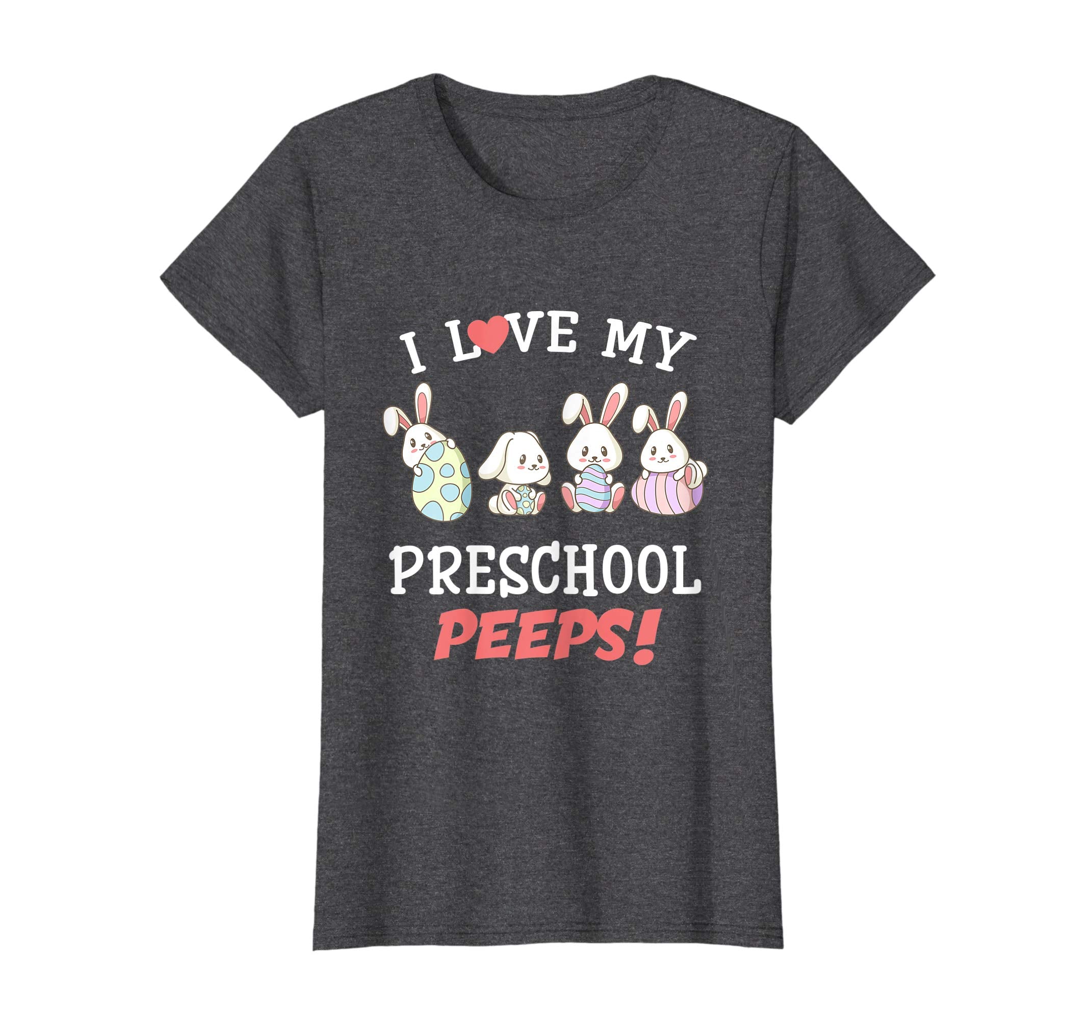 I Love My Preschool Peeps Happy Easter Bunnies Teacher Shirt