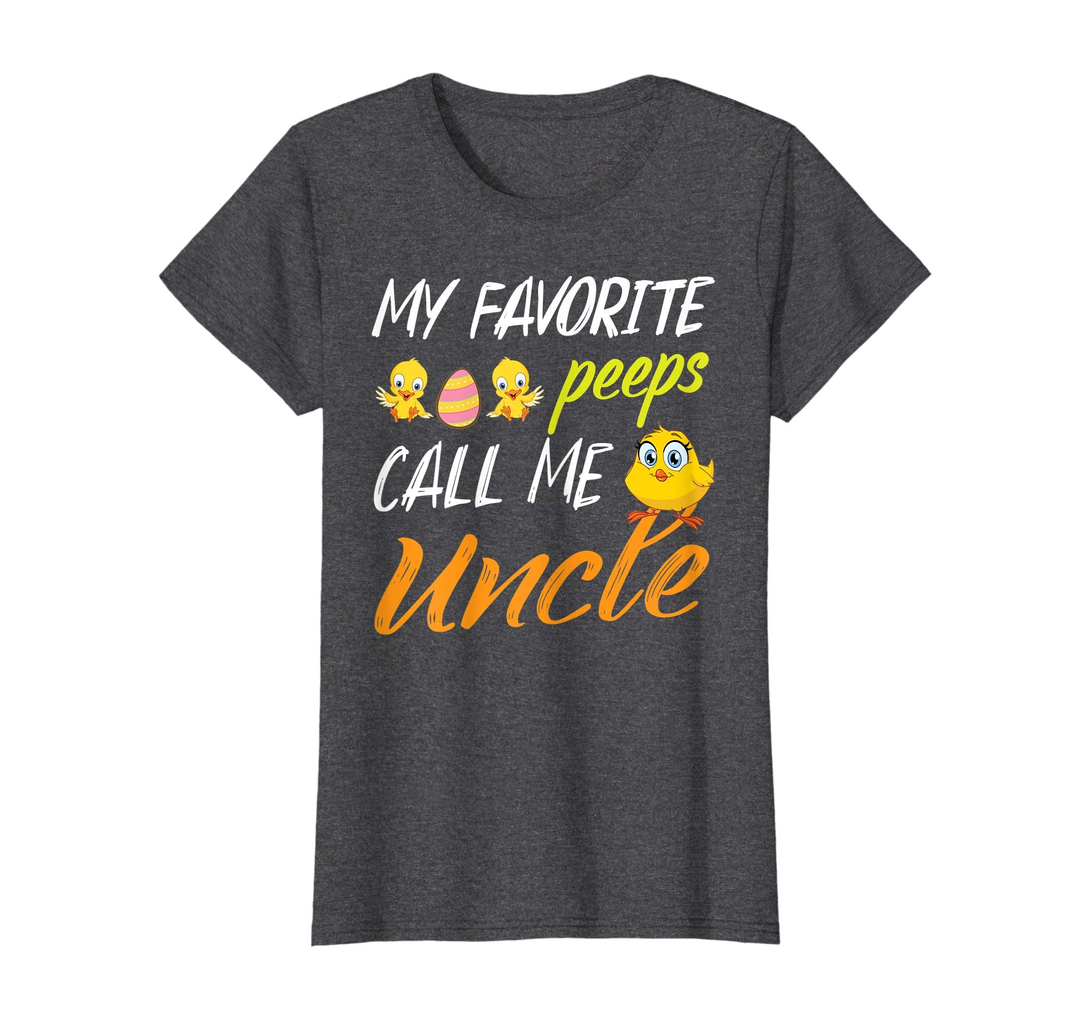 My Favorite Peeps Chicks Call Me Uncle Happy Easter Shirt