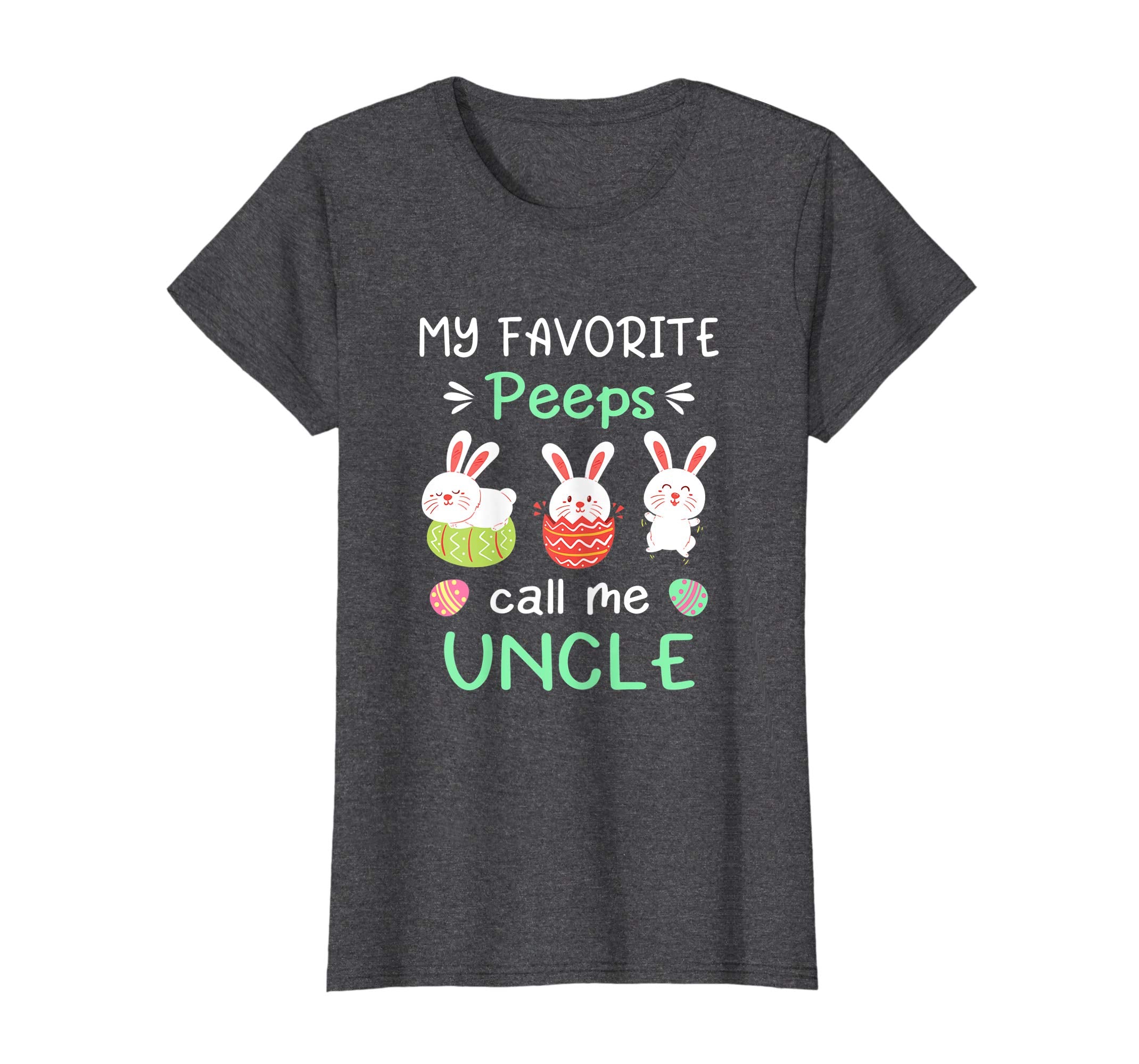 My Favorite Peeps Call Me Uncle Shirt Happy Easter Day