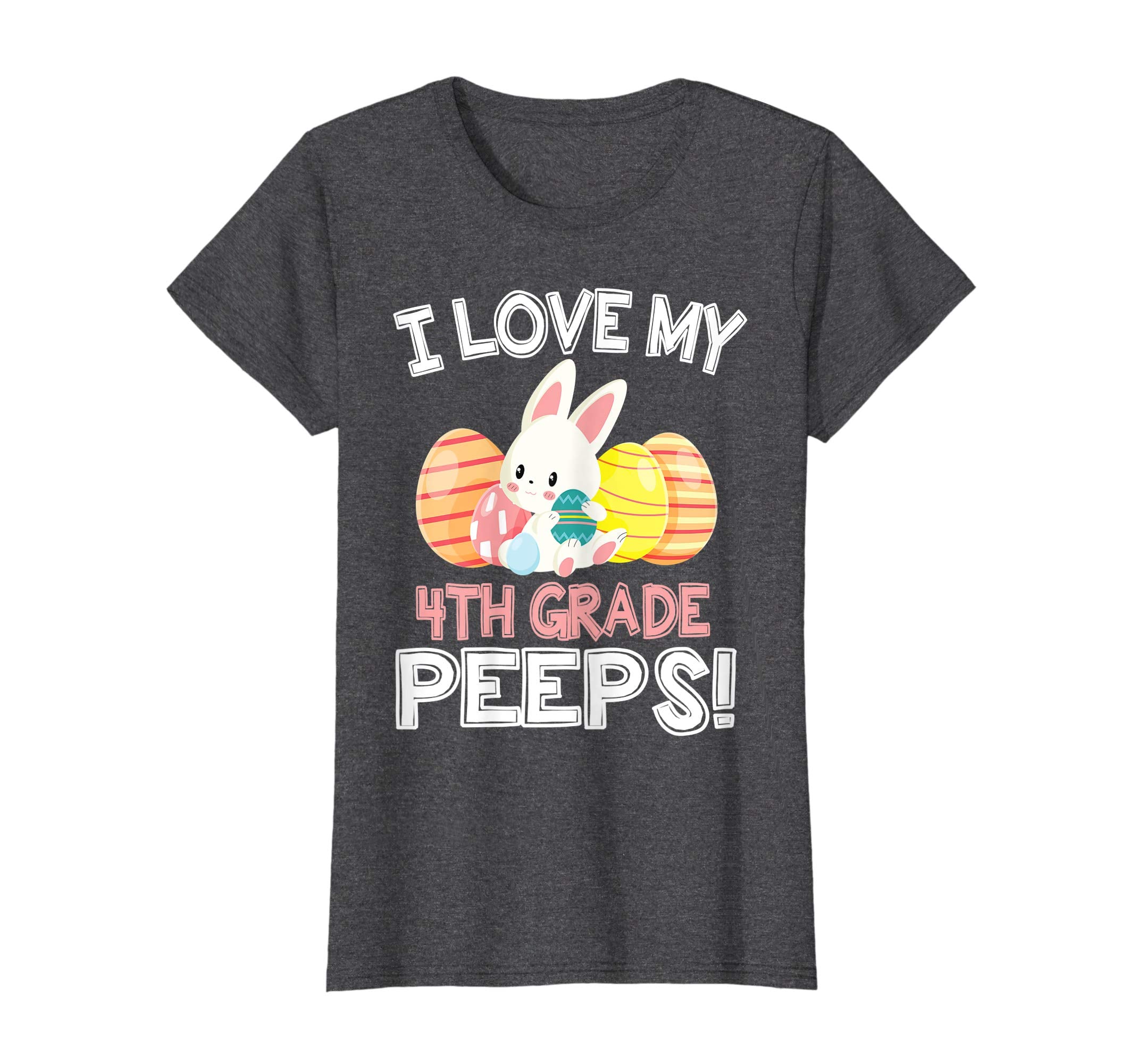 Rabbit &amp; Easter Eggs I Love My 4TH Grade Peeps Teacher Shirt