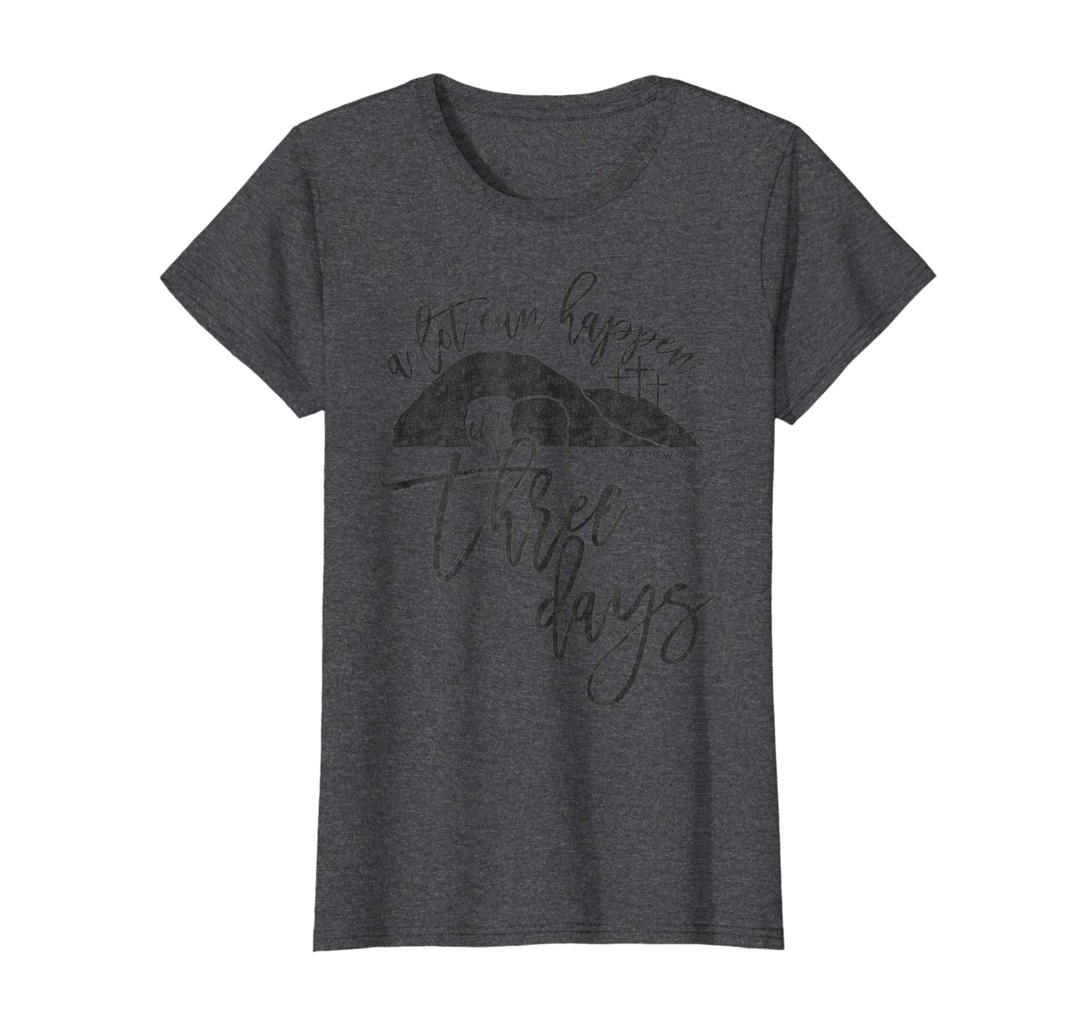 A Lot Can Happen In Three Days Christian Easter Shirt Black