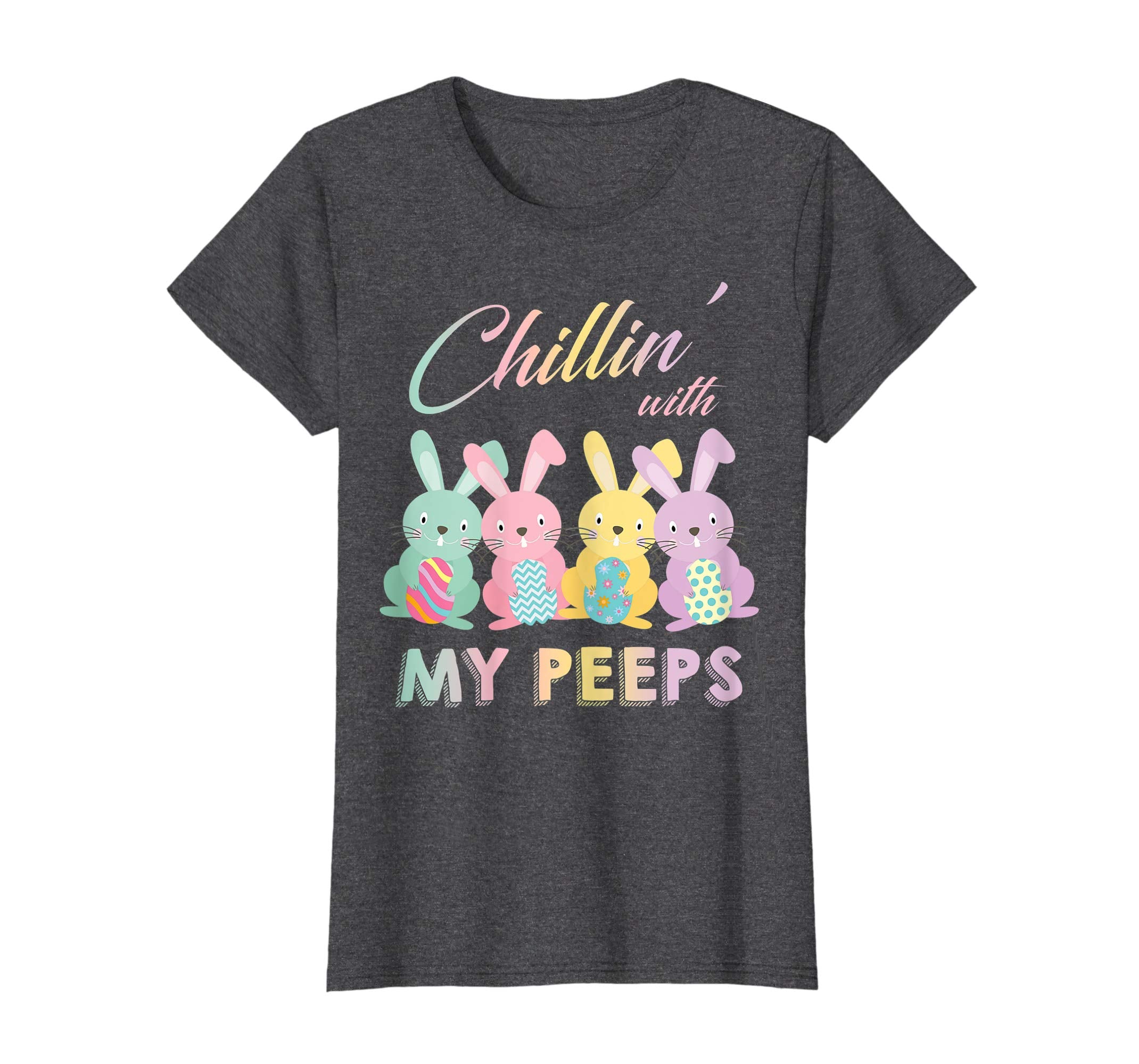 Chillin' With My Peeps Easter Bunny T-shirt Gift