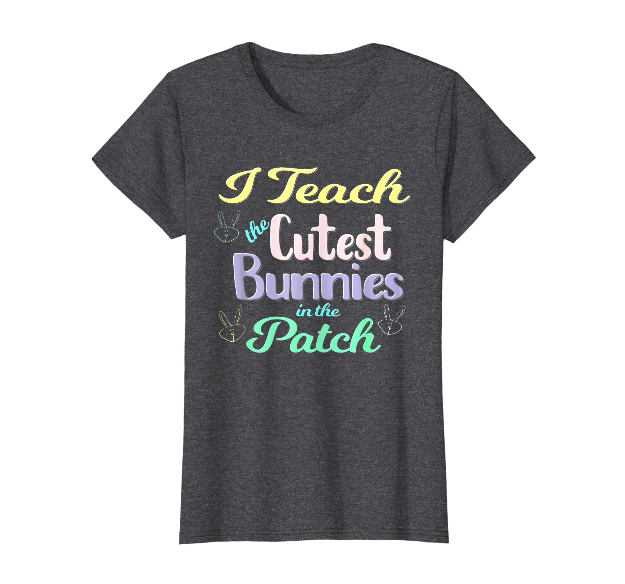 Easter Teacher Shirt I Teach Cutest Bunnies Teacher Gift