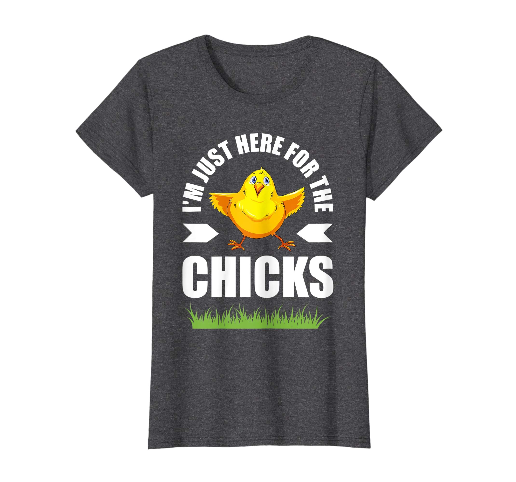 I'm Just Here For The Chicks Shirt Easter Gift