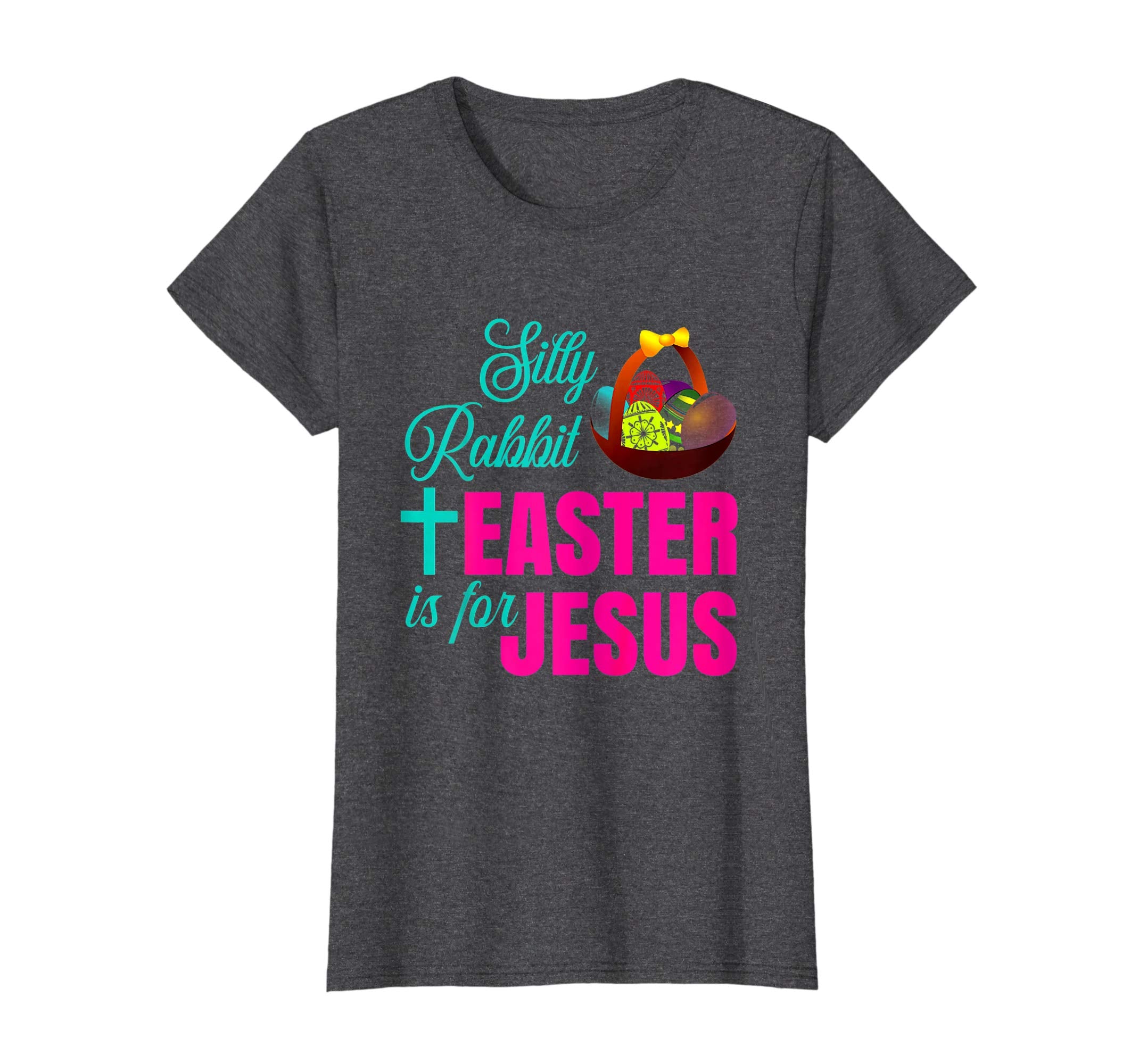 Silly Rabbit Easter Is For Jesus Christian Easter T Shirt