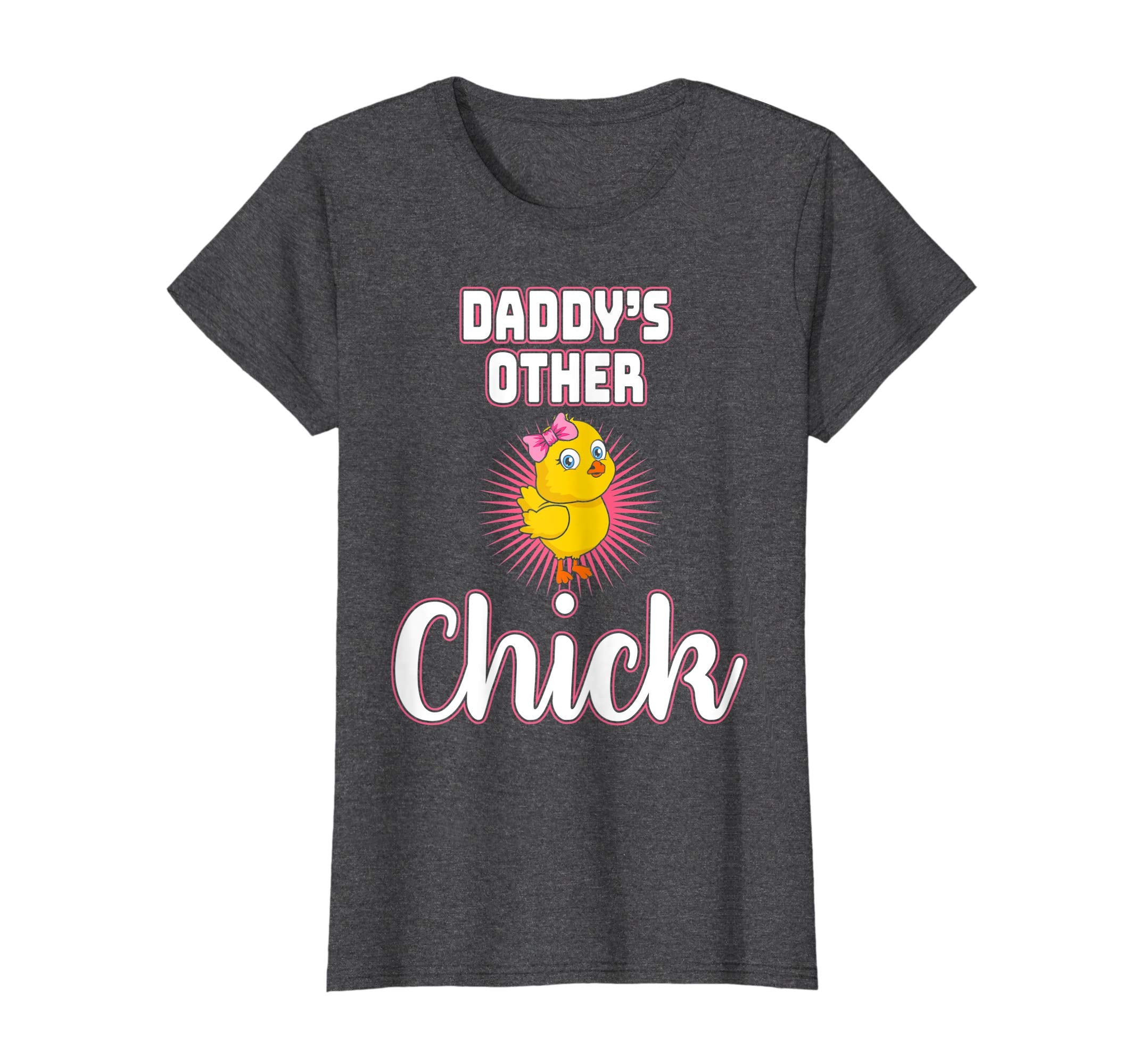 Daddys Other Chick Easter Bunny Sunday Egg Hunt Hiding Shirt