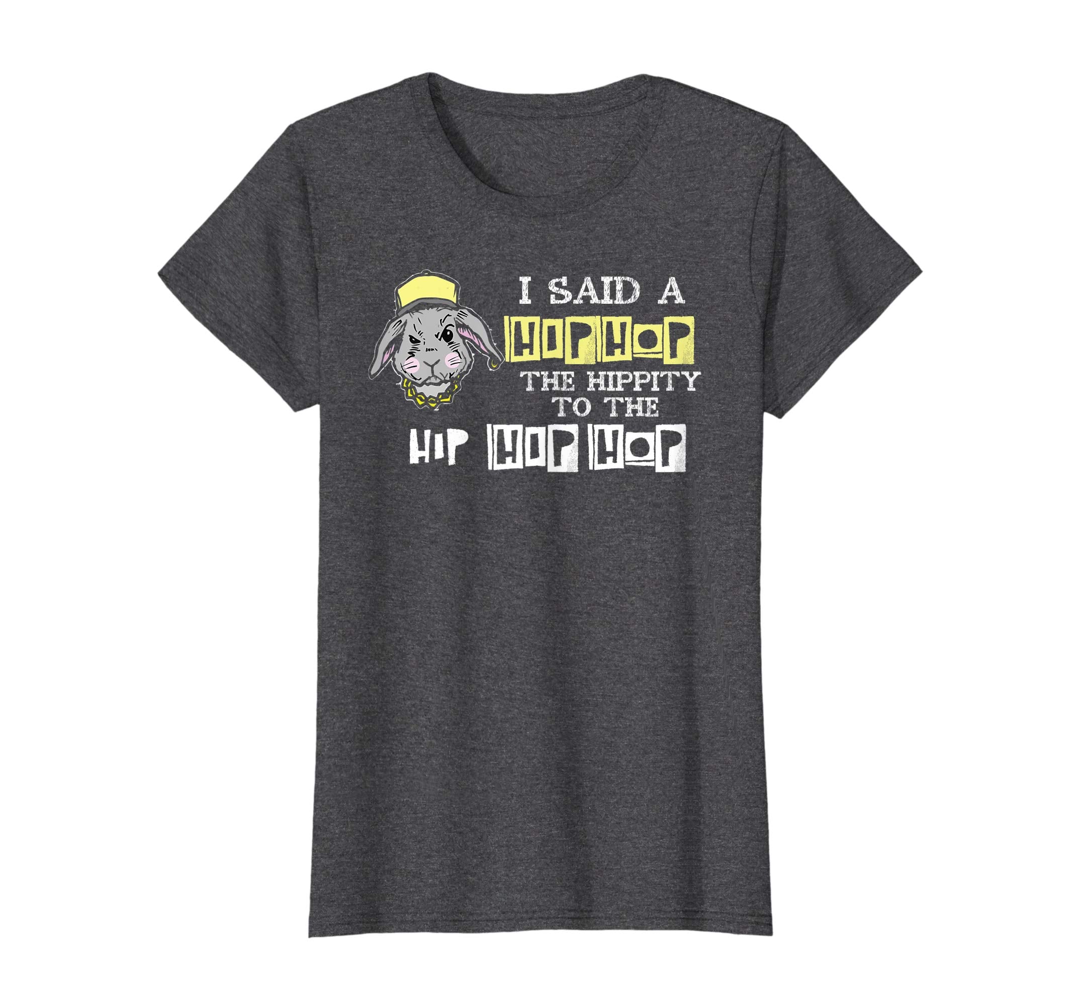 Easter Bunny Hip Hop Shirt I Said A Hip Hop