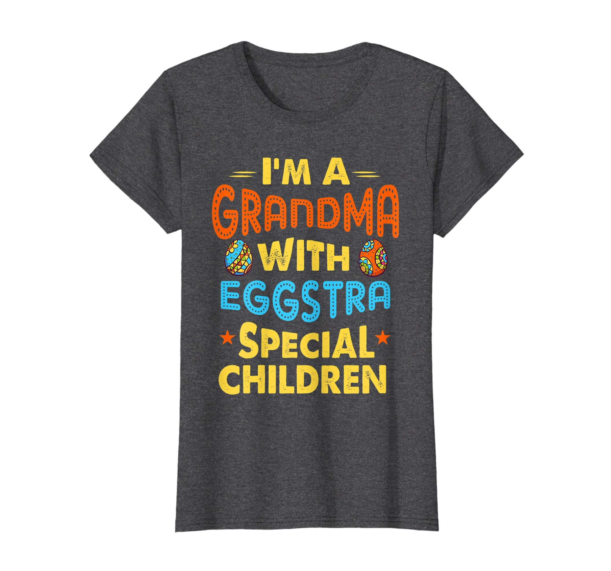 I'm A Grandma With Eggstra Special Children Easter Shirt