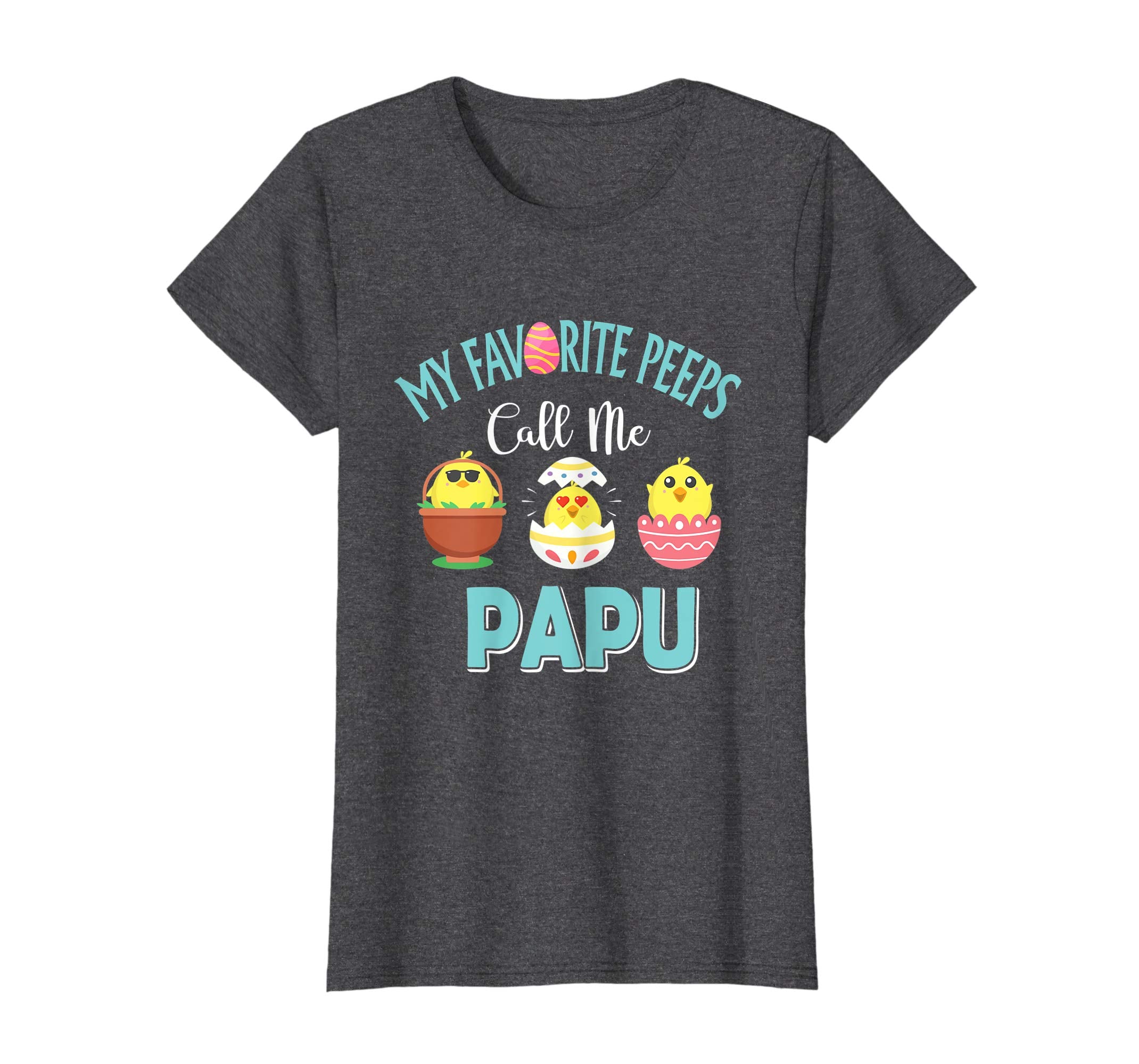 My Favorite Peeps Chicks Call Me Papu Easter Shirt