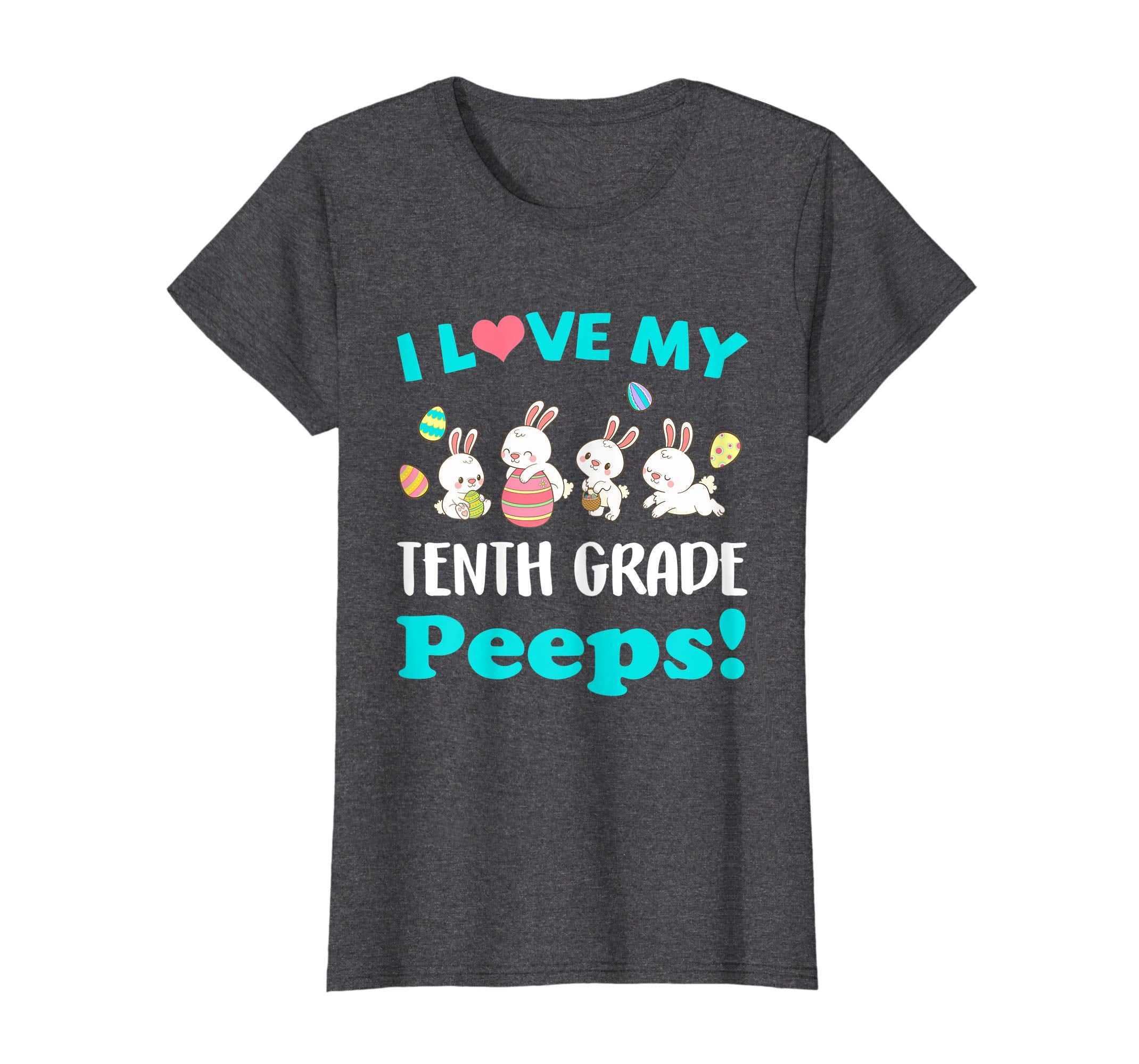 I Love My Tenth Grade Peeps Easter Day T-Shirt