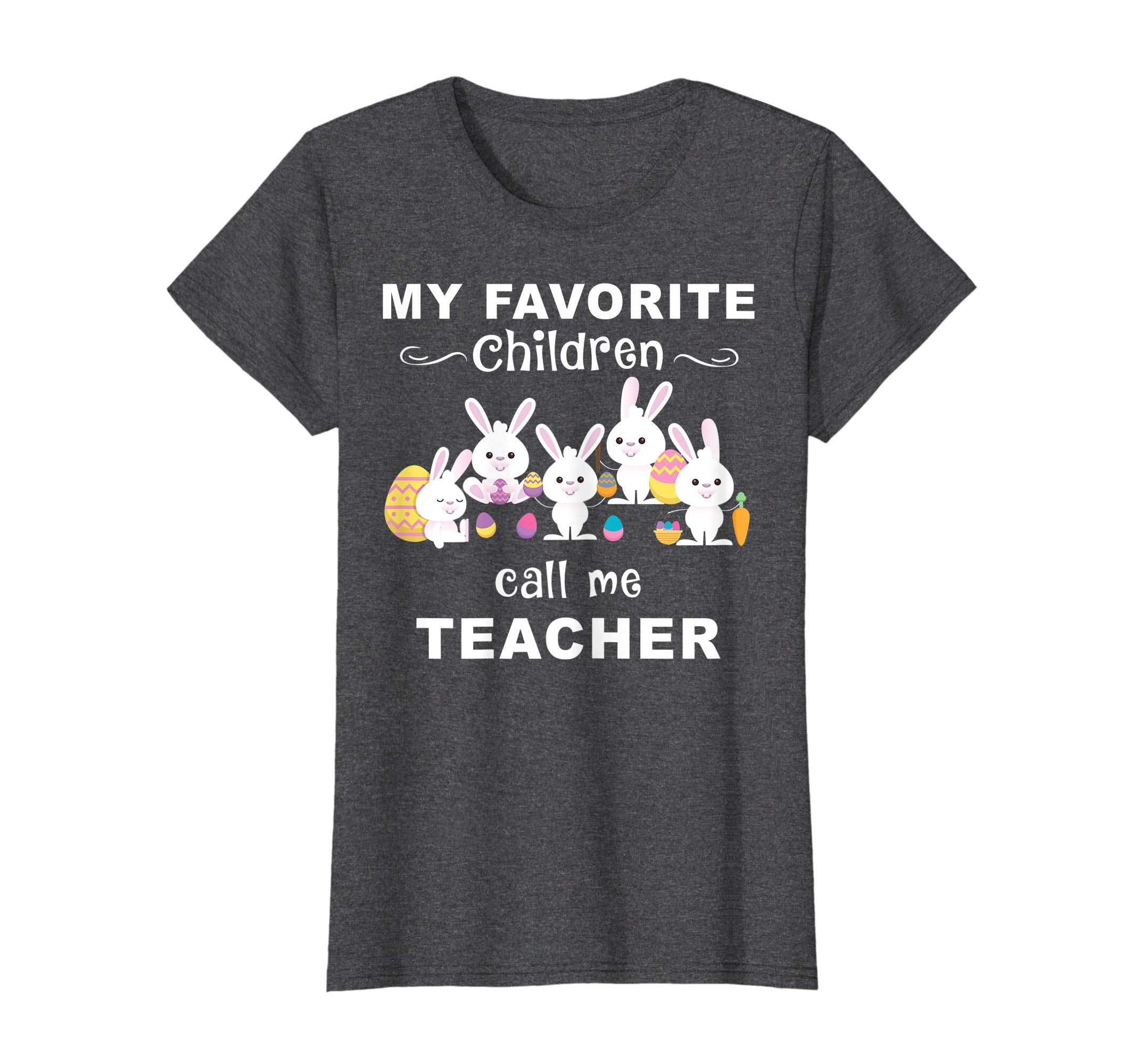 My favorite children call teacher Tee Easter bunnies shirt