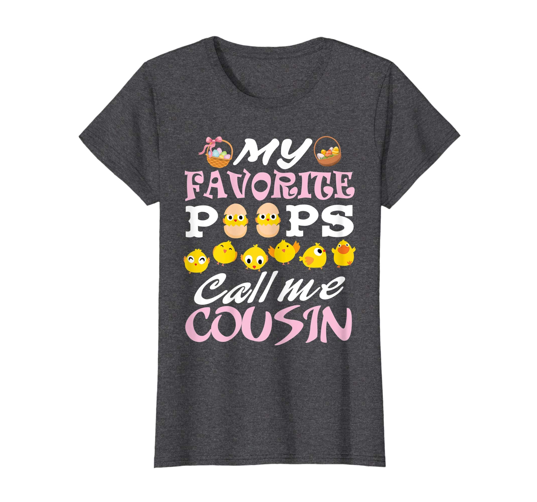 My Favorite Peeps Chicks Call Me Cousin Easter Eggs Shirt