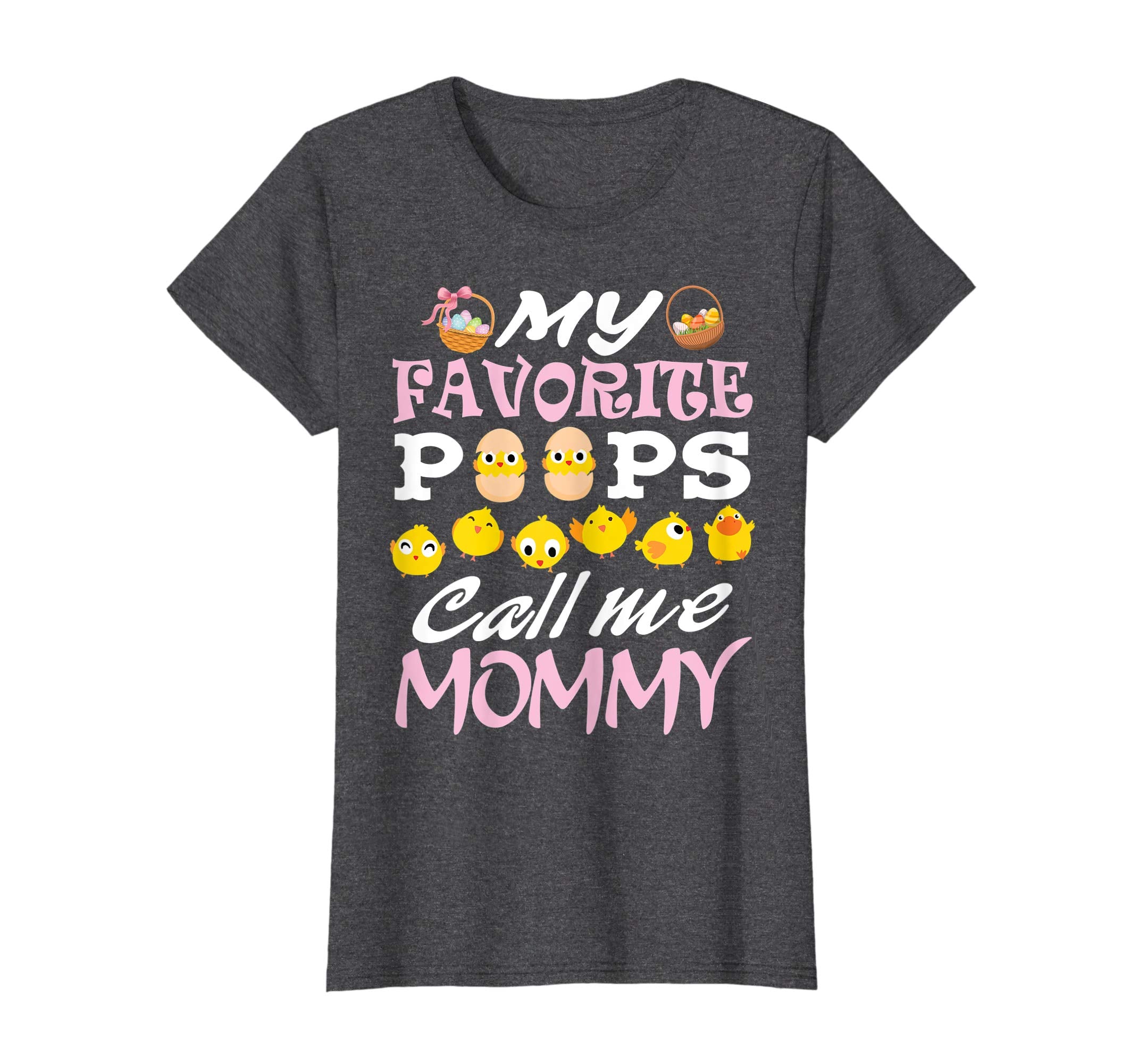 My Favorite Peeps Chicks Call Me Mommy Easter Eggs Shirt