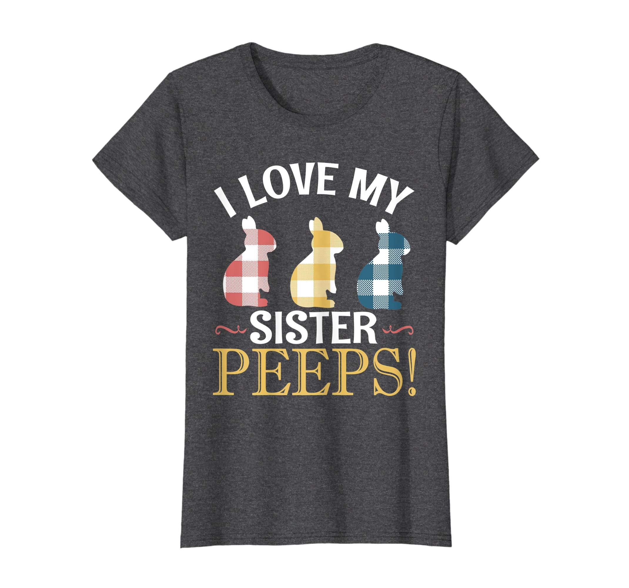 I Love My Sister Peeps Bunnies Vintage Retro Easter Shirt