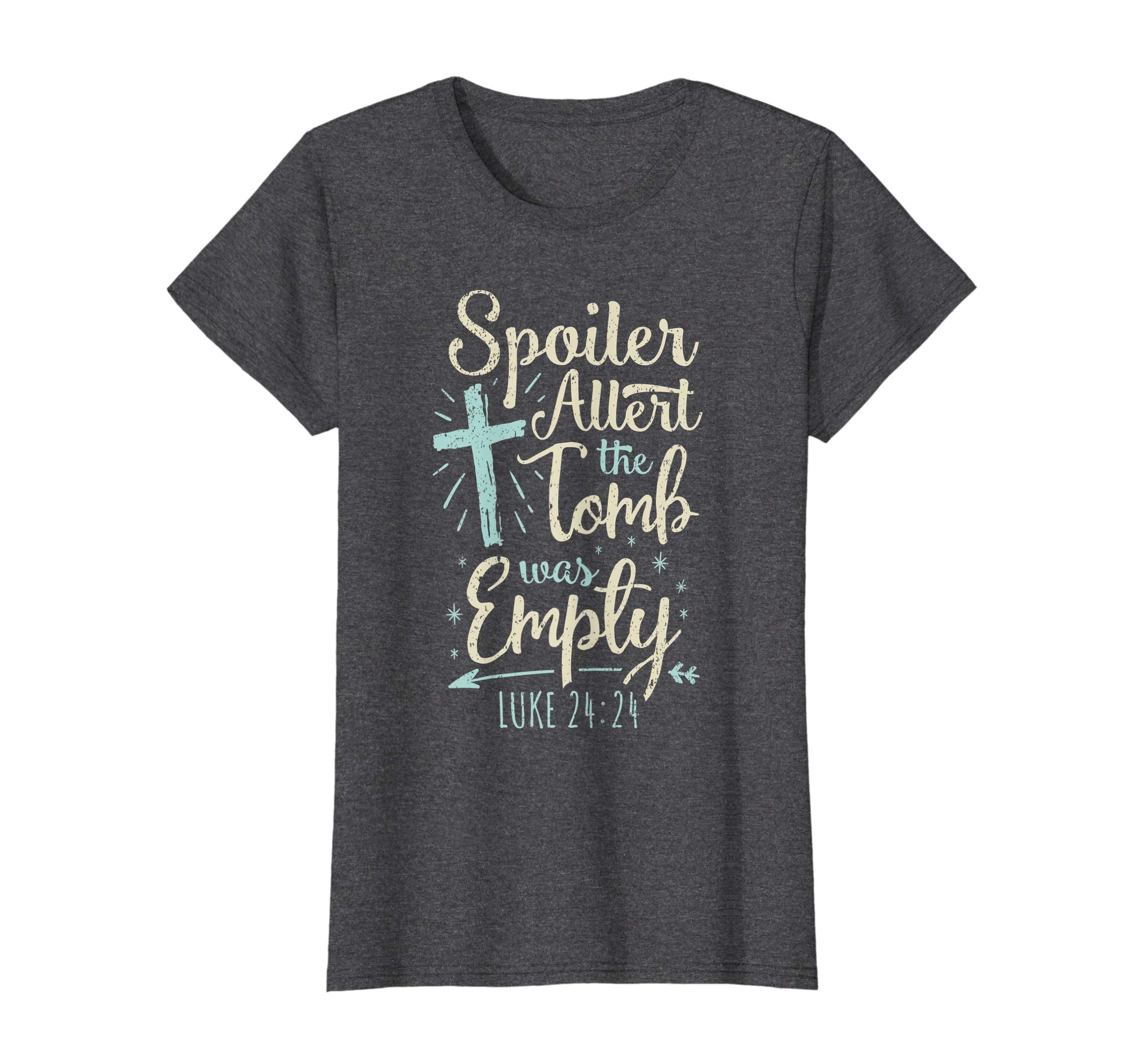Easter Basket Stuffers Spoiler Alert Tomb Was Empty TShirt