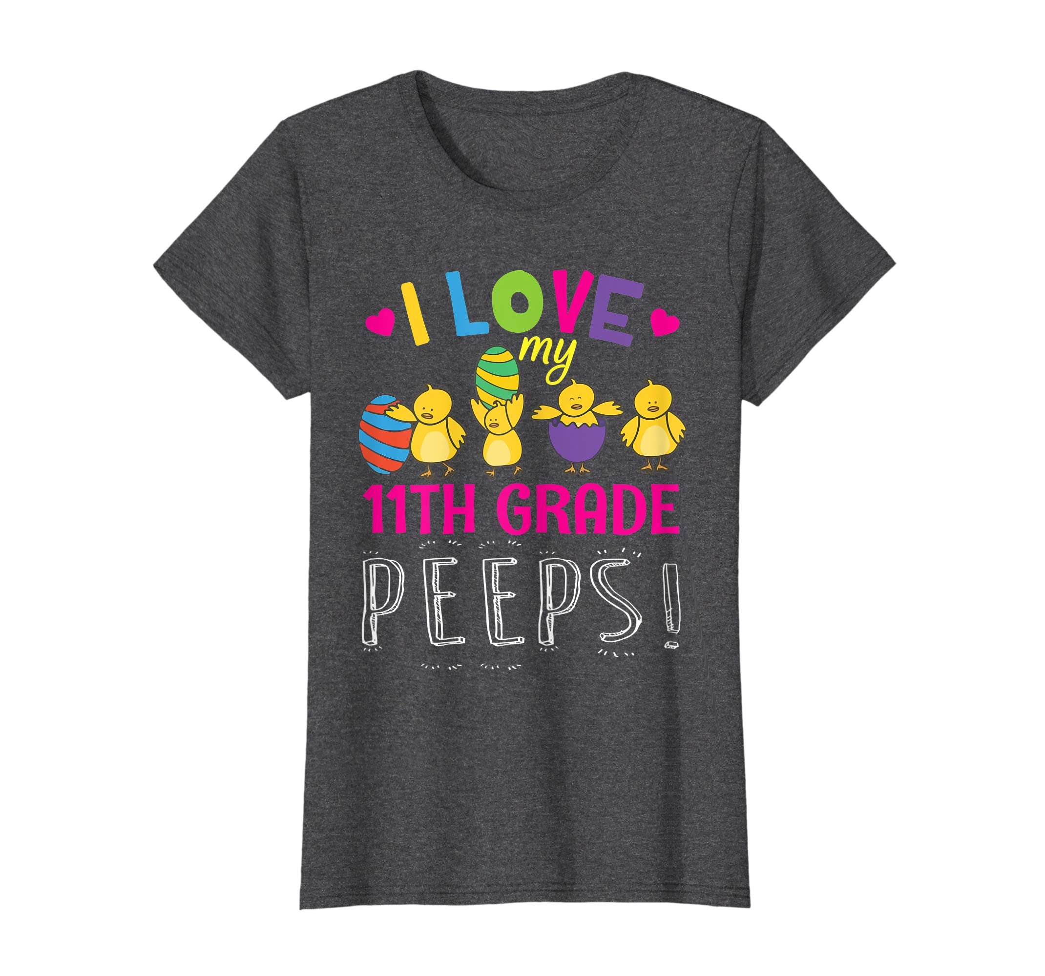 Hearts Chicks Easter Eggs I Love My 11th Grade Peeps Shirt