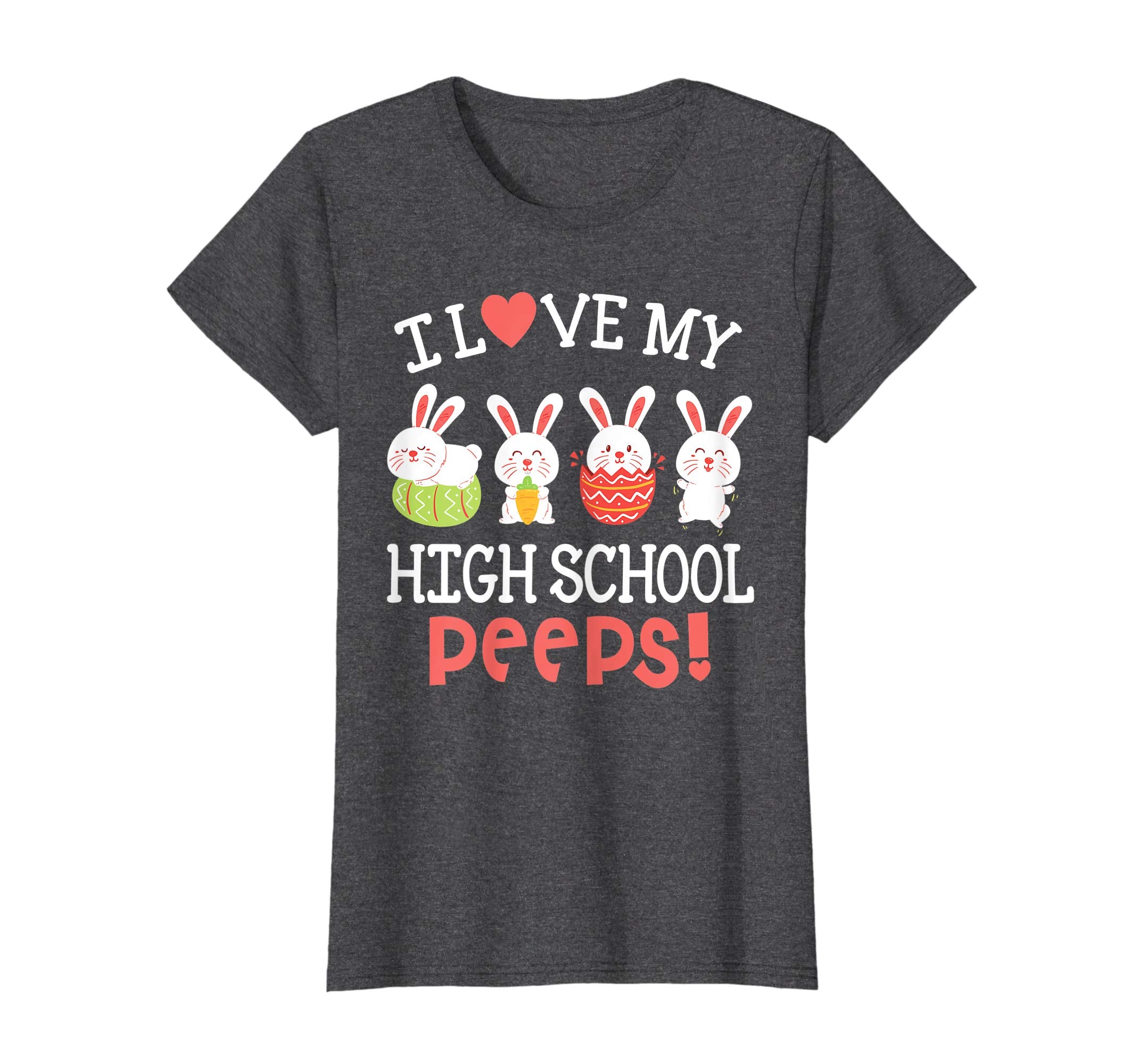 I Love My High School Peeps Bunnies Easter Teacher Shirt
