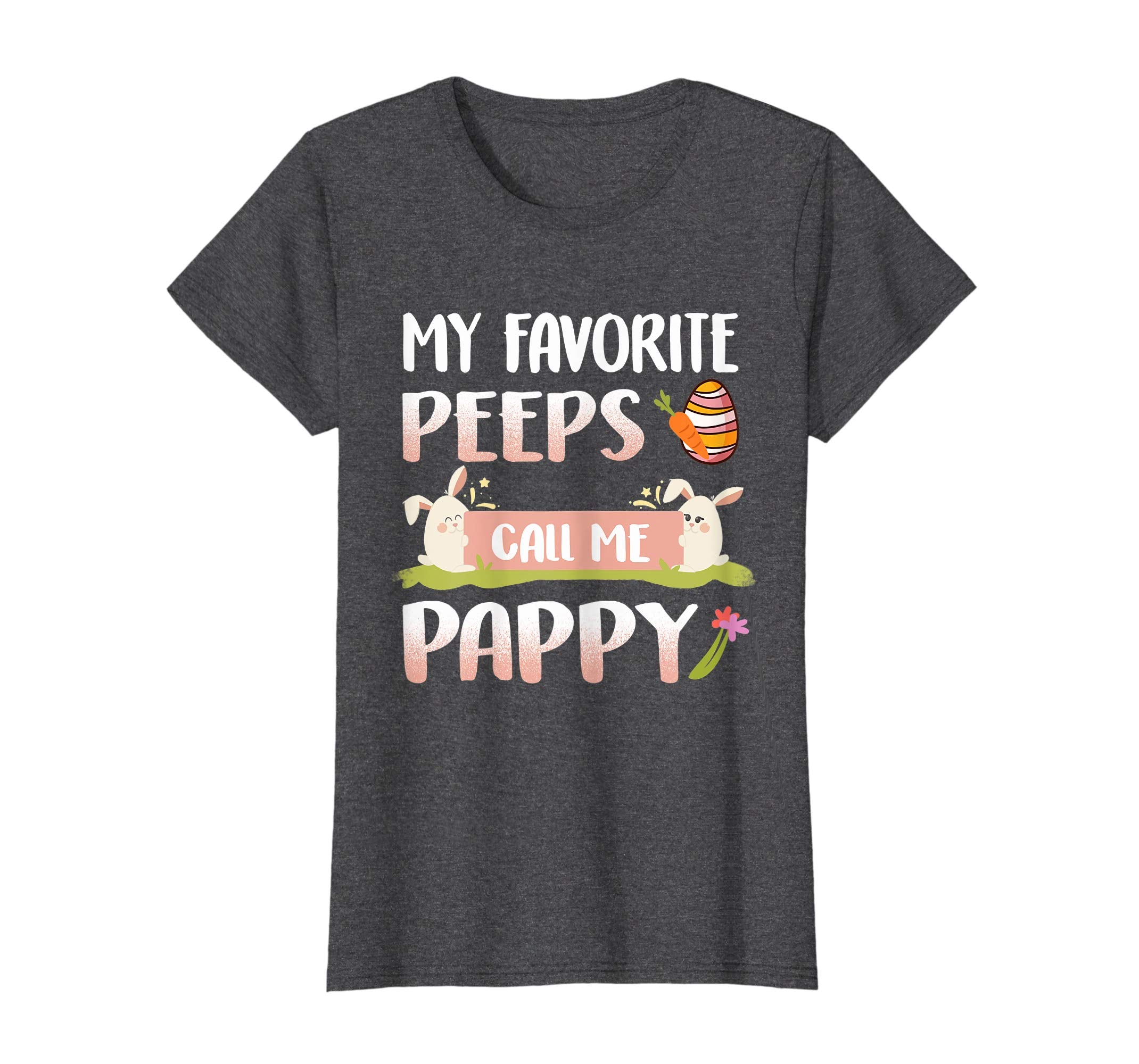 My Favorite Peeps Call Me Pappy Happy Easter T-Shirt