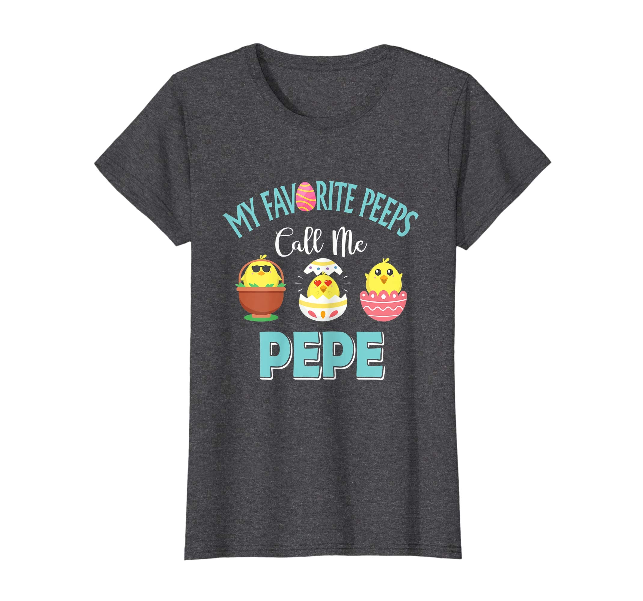 My Favorite Peeps Chicks Call Me Pepe Easter Shirt
