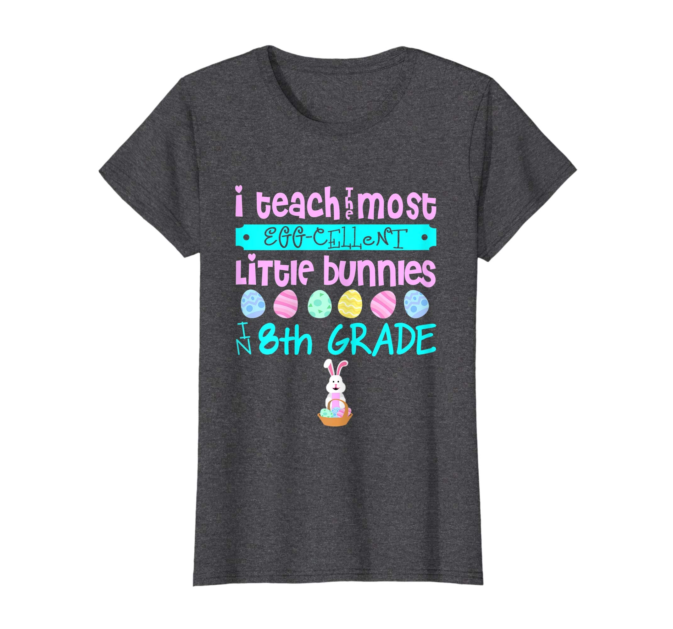 Easter Egg Shirt - 8th Grade Teachers Bunny Gift