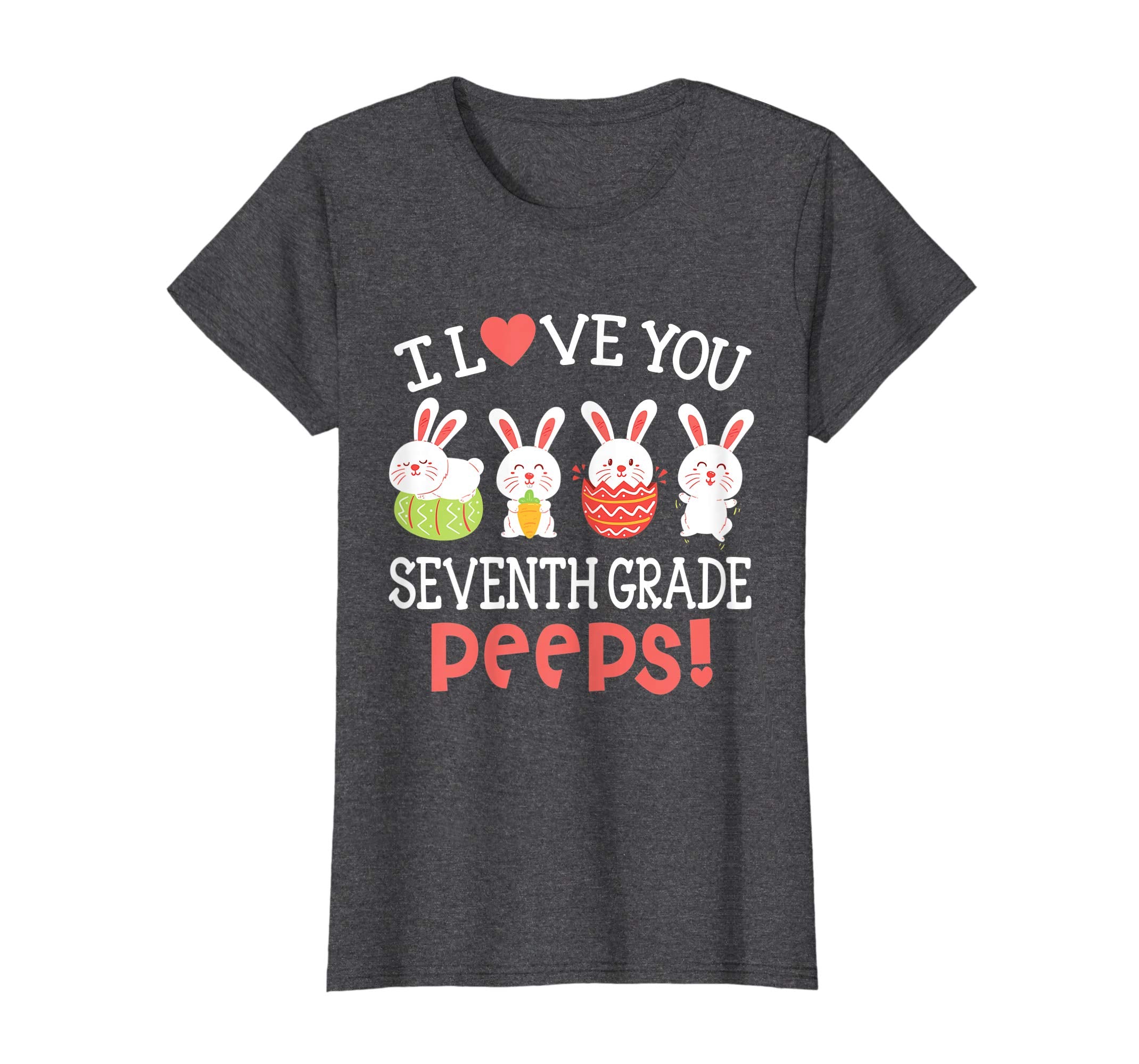 I Love You Seventh Grade Peeps Bunnies Easter Teacher Shirt