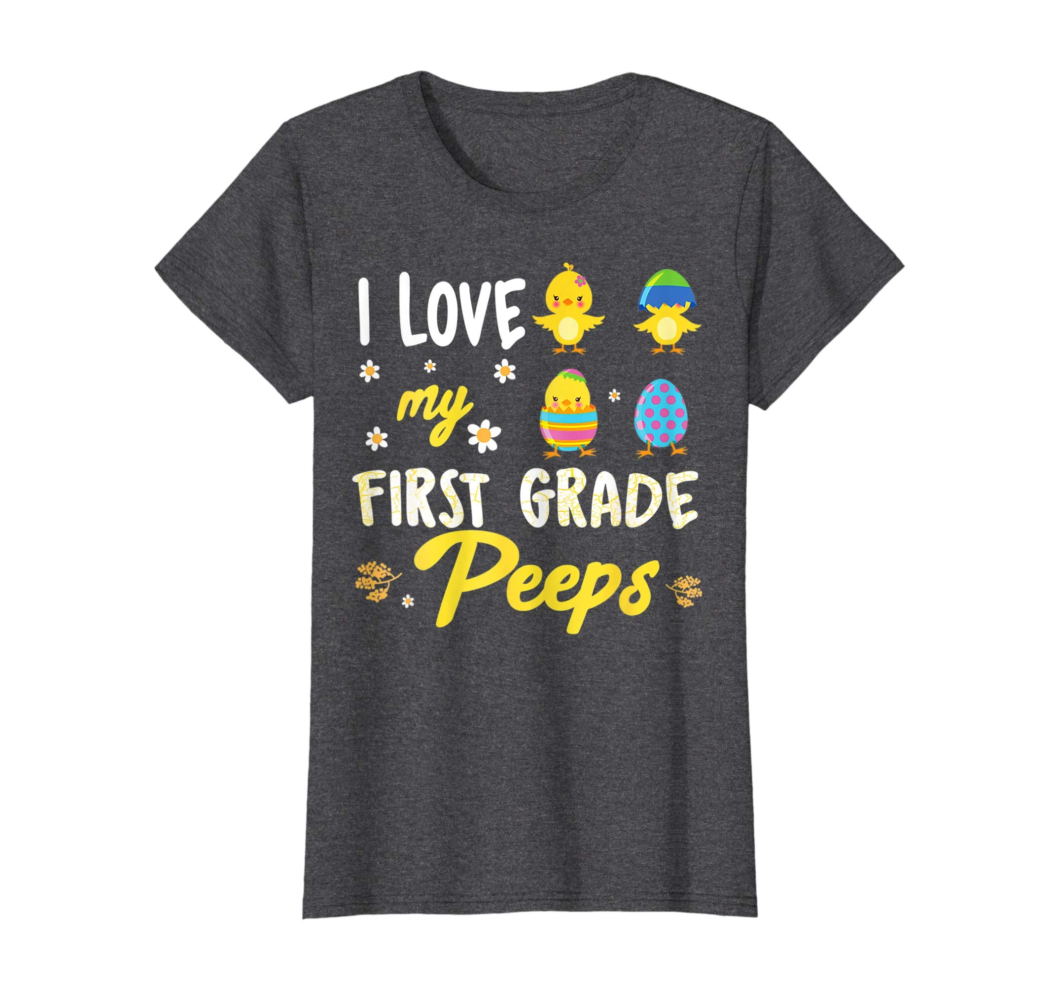 I Love My First Grade Peeps Happy Easter Day TShirt