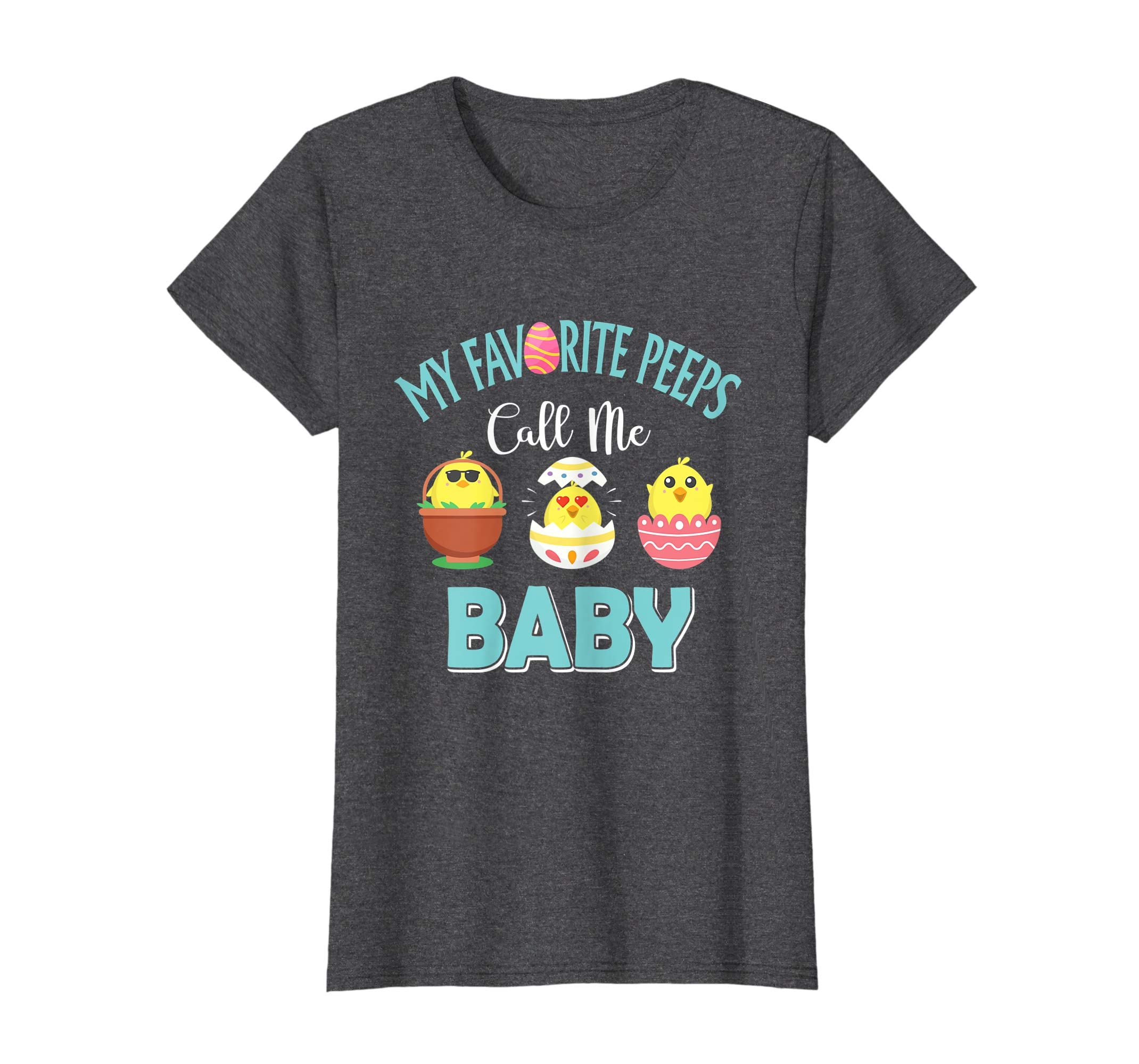 My Favorite Peeps Chicks Call Me Baby Easter Shirt
