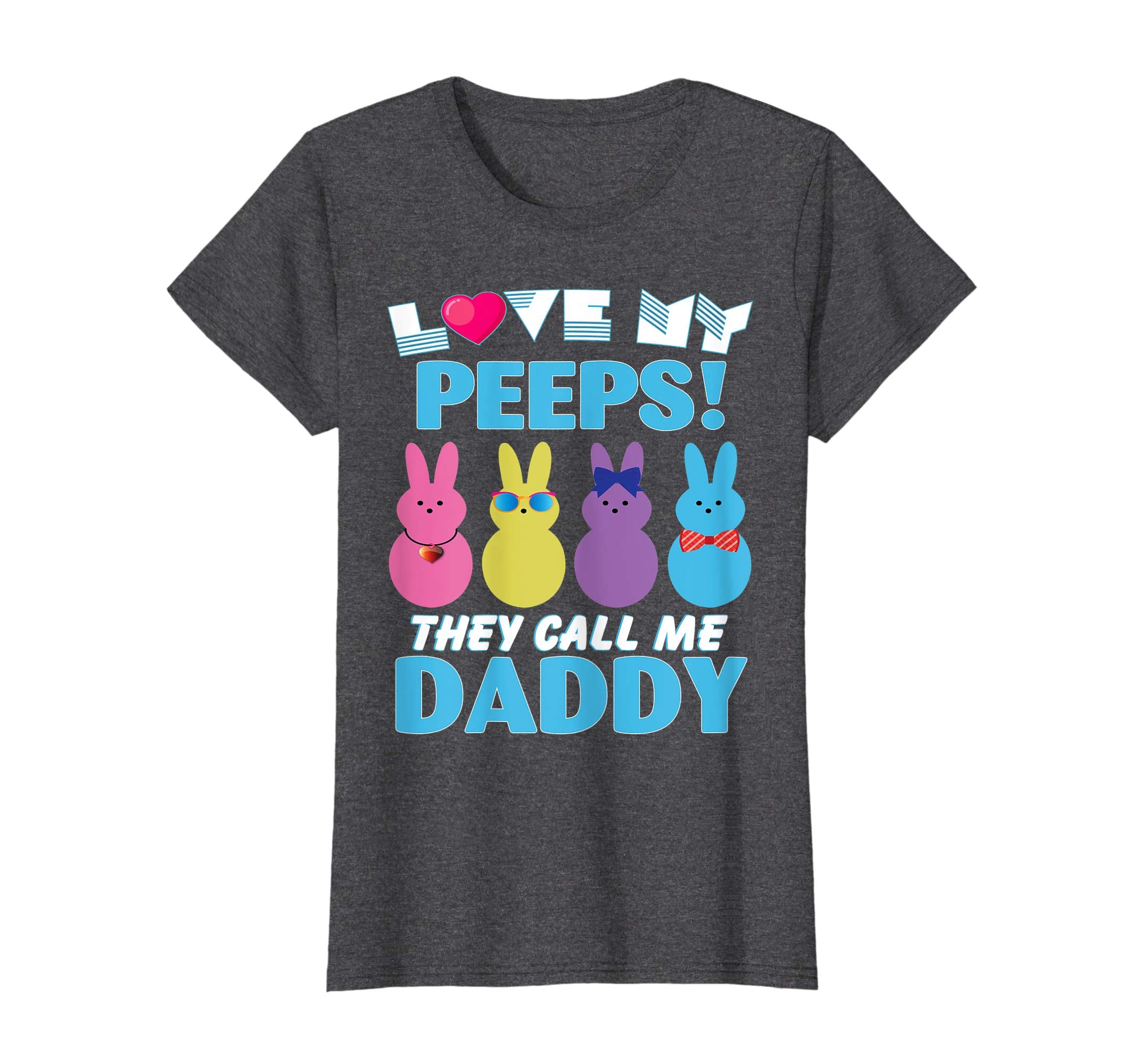 I Love My Bunnies Peeps They Call Me Daddy Easter Shirt