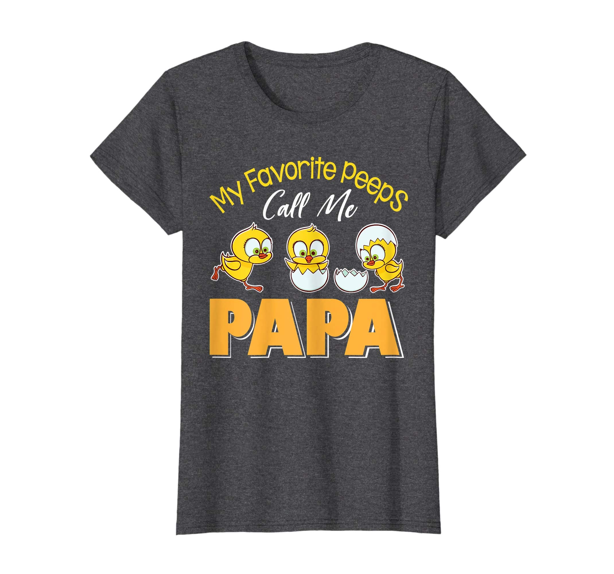 My Favorite Peeps Chicks Call Me Papa Happy Easter Shirt