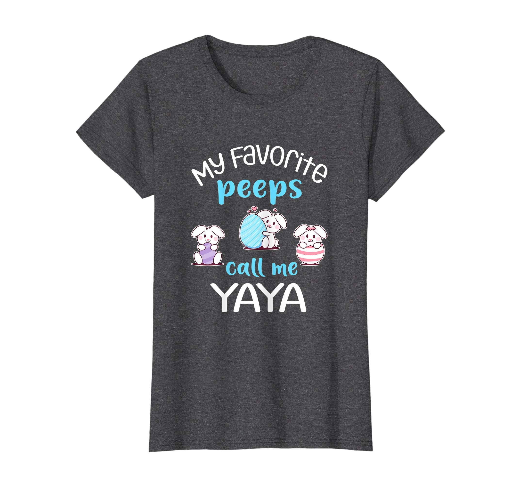 My Favorite Peeps Call Me Yaya Tshirt Happy Easter Day