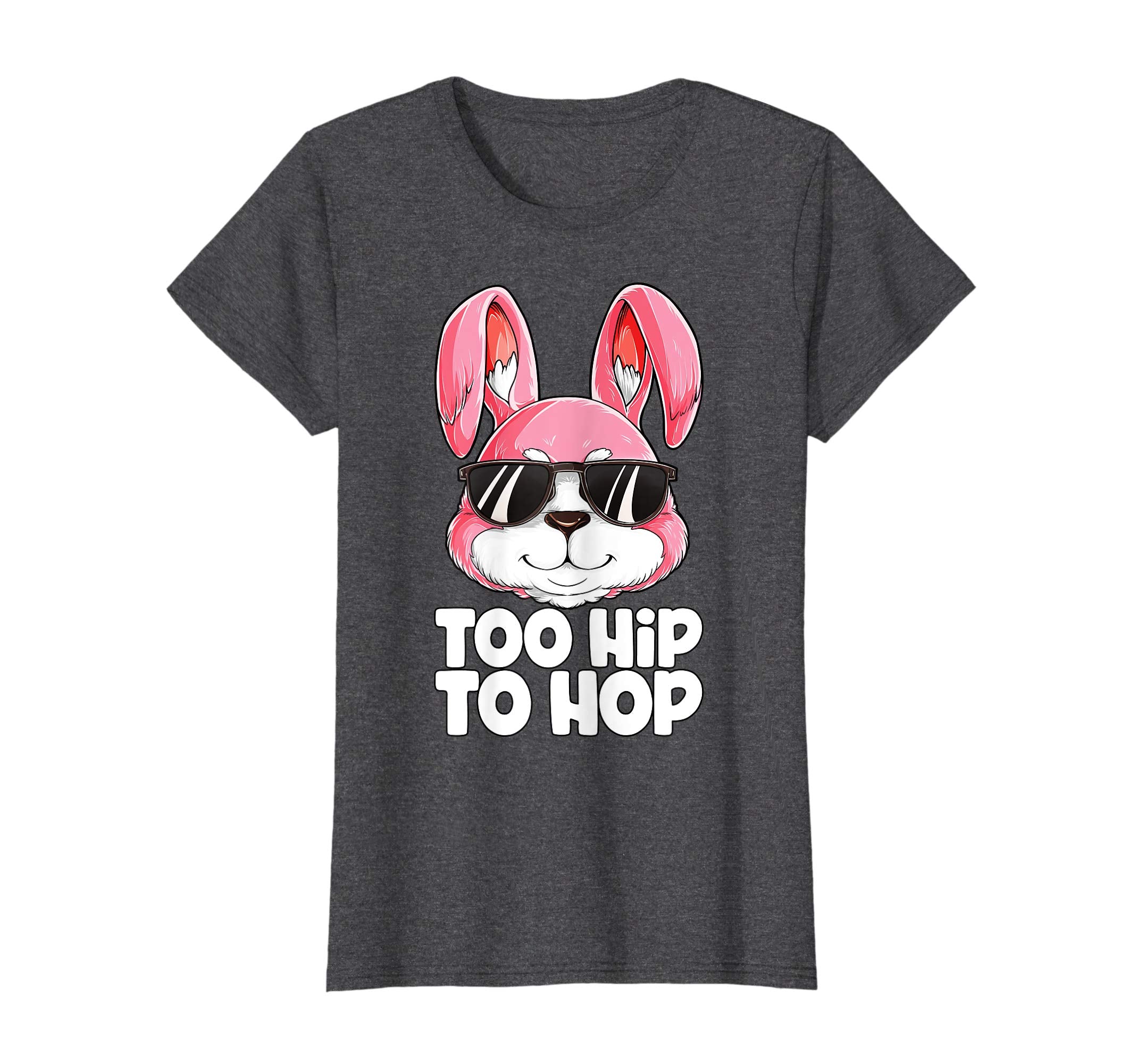 Too Hip To Hop T shirt Easter Day Bunny Boys Girls Kids Men