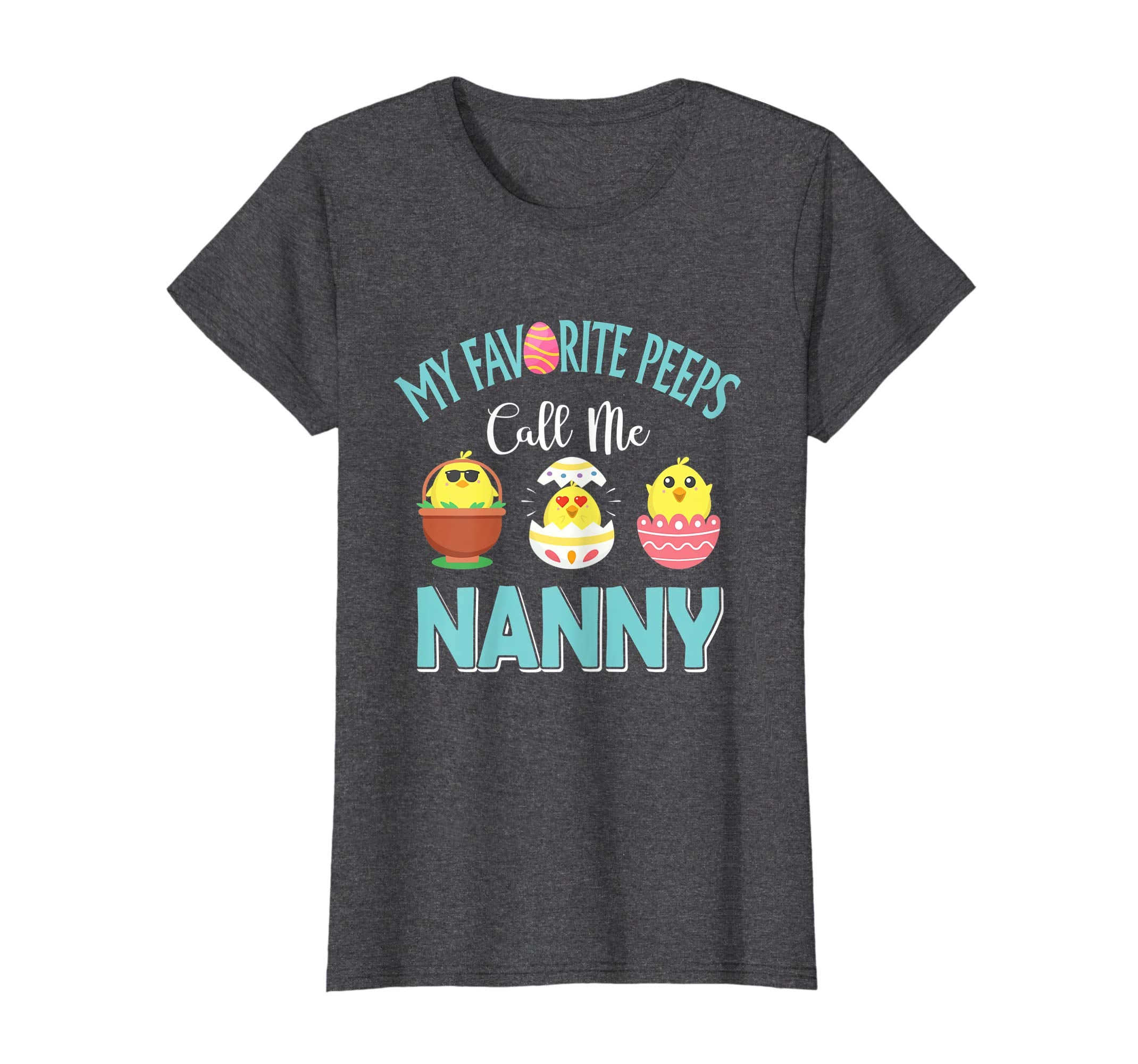 My Favorite Peeps Chicks Call Me Nanny Easter Shirt