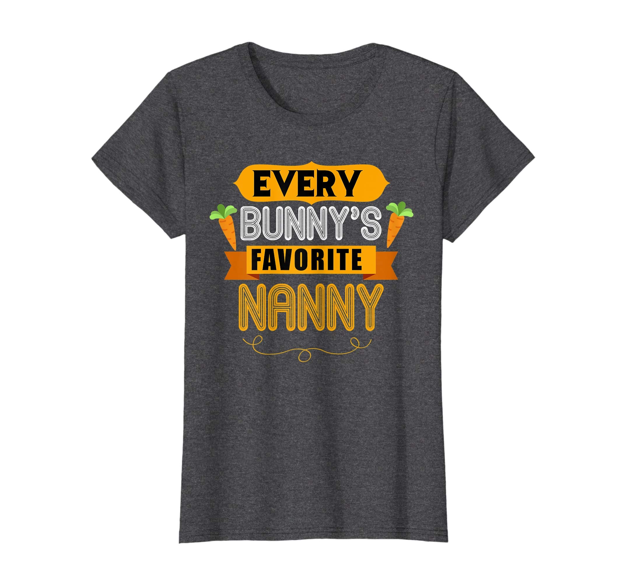WOMEN'S EVERY BUNNYS FAVORITE NANNY SHIRT CUTE EASTER GIFT