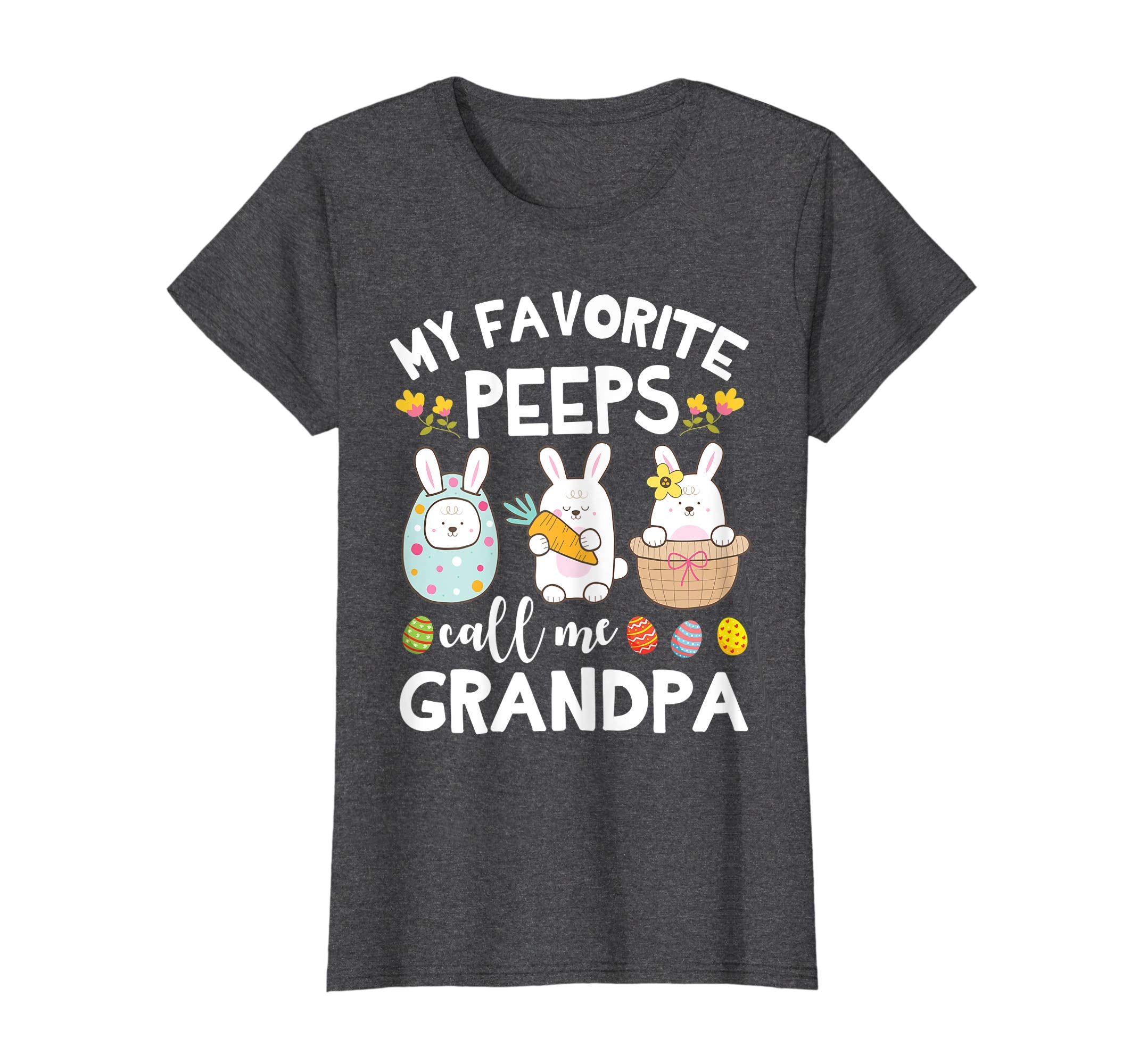 My Favorite Peeps Call Me Grandpa Bunny Happy Easter Shirt