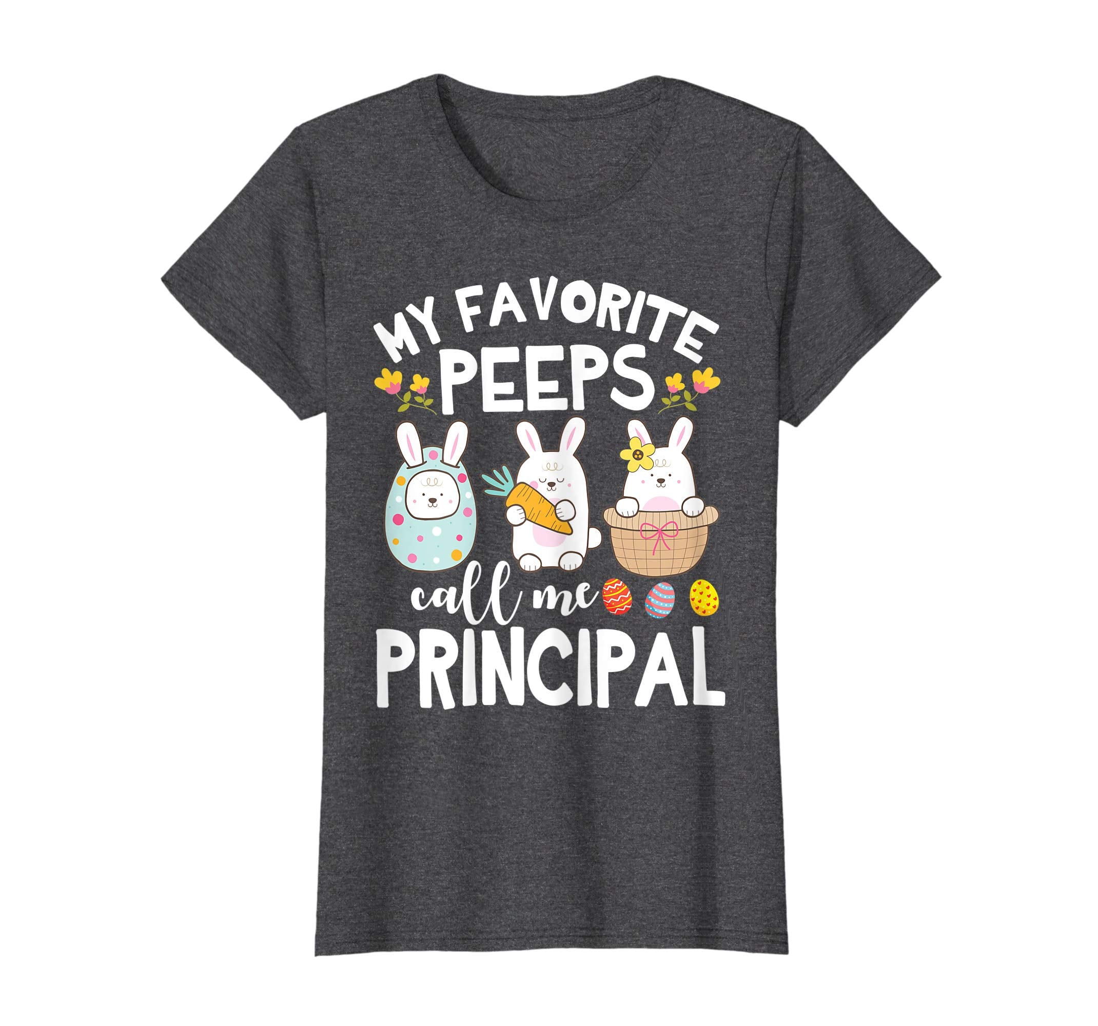 My Favorite Peeps Call Me Principal Bunny Happy Easter Shirt