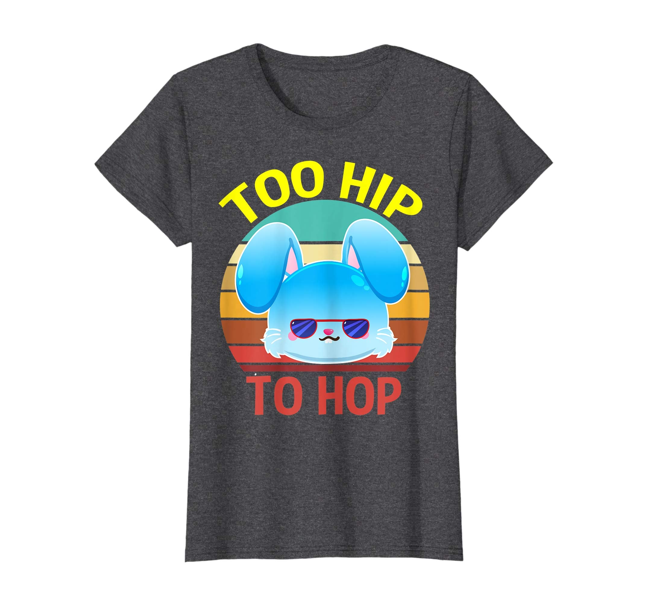 Too Hip To Hop T shirt Easter Bunny Gift for Boys Girls Kids