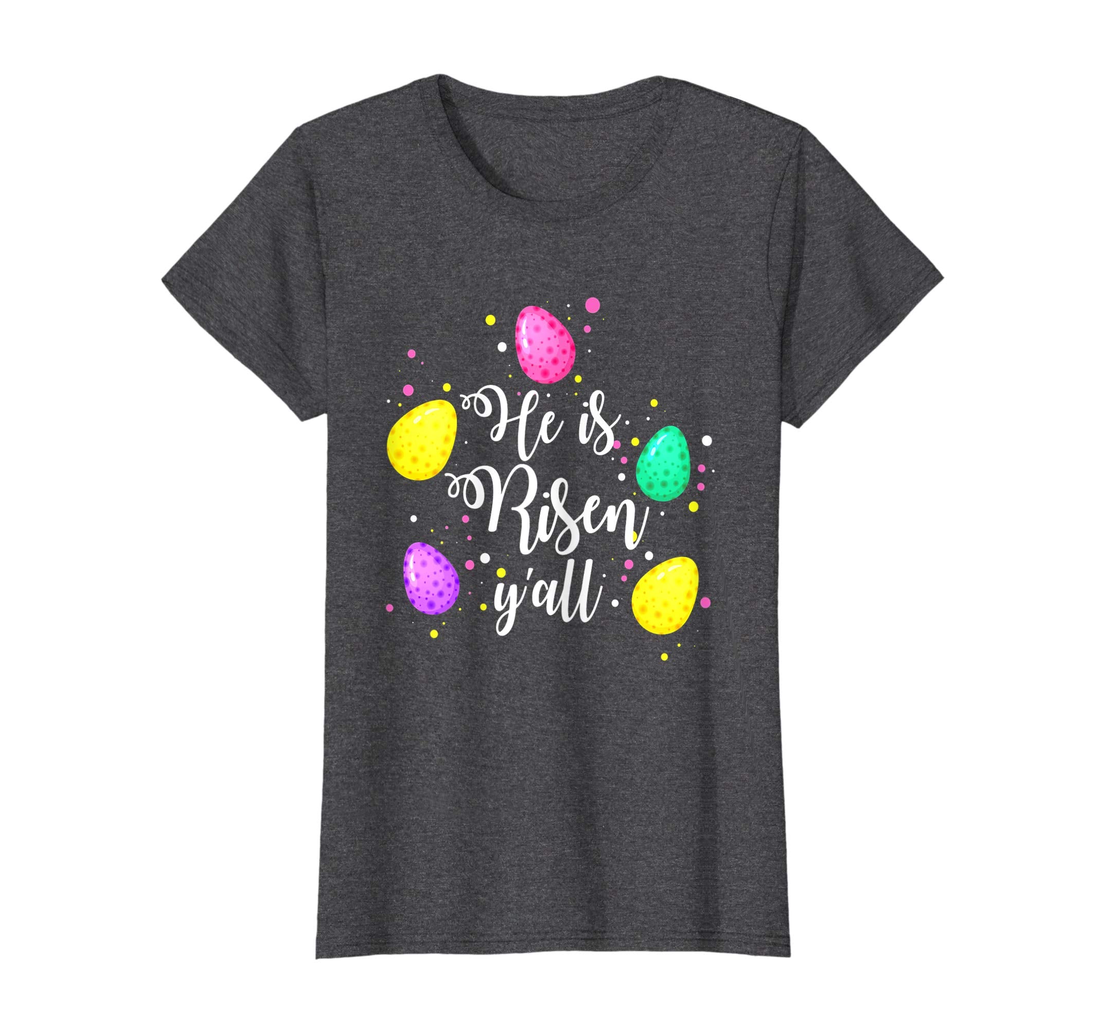 He Is Risen Y'all Easter T-Shirt With Easter Eggs