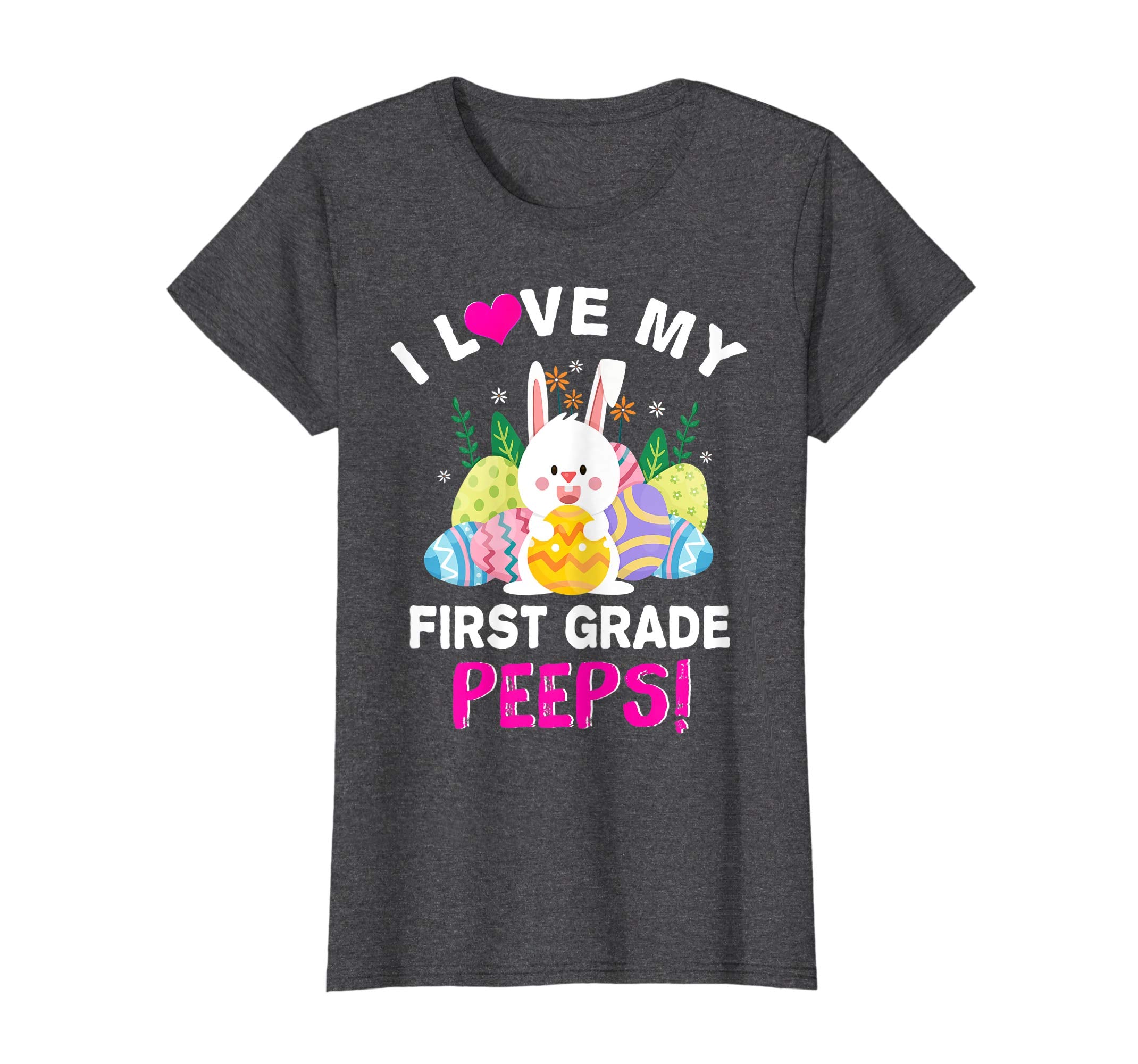 I Love My First Grade Peeps With Cute Bunnies Shirt Easter