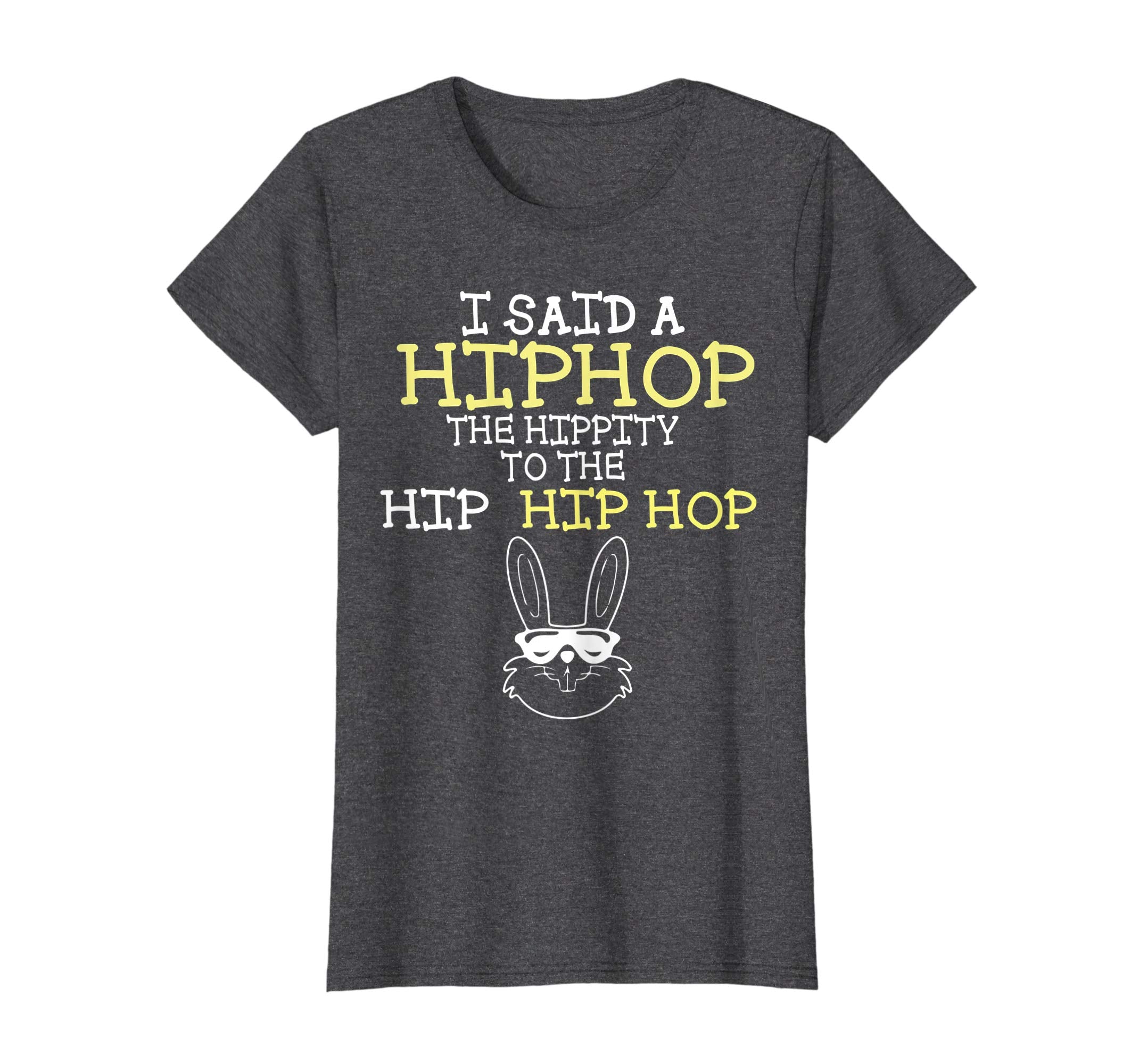 Easter Bunny Shirt, Basket Fun Rap, I Said A Hip Hop