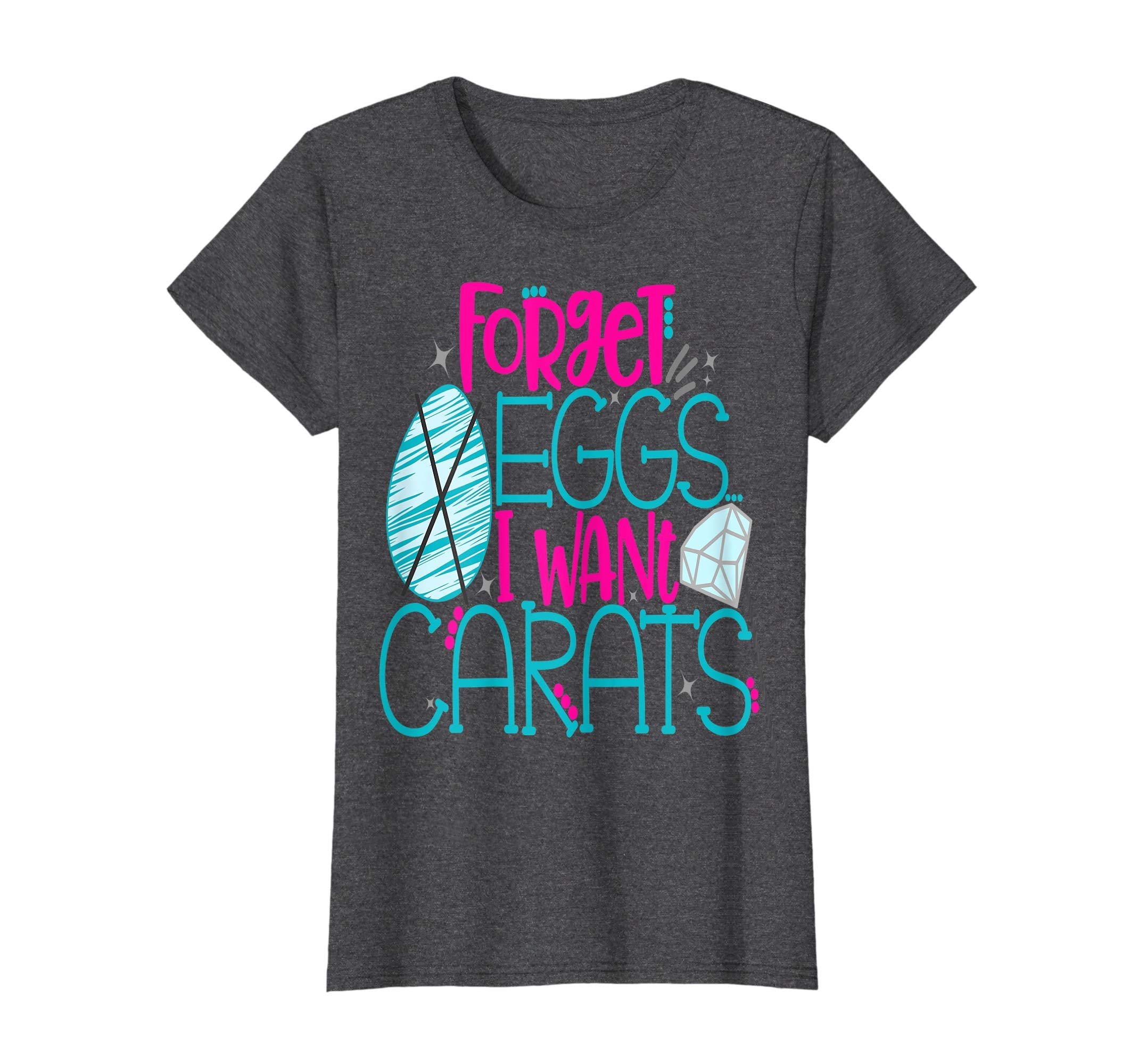 Bride Easter Shirt Forget Eggs Want Carats Engaged Diamond