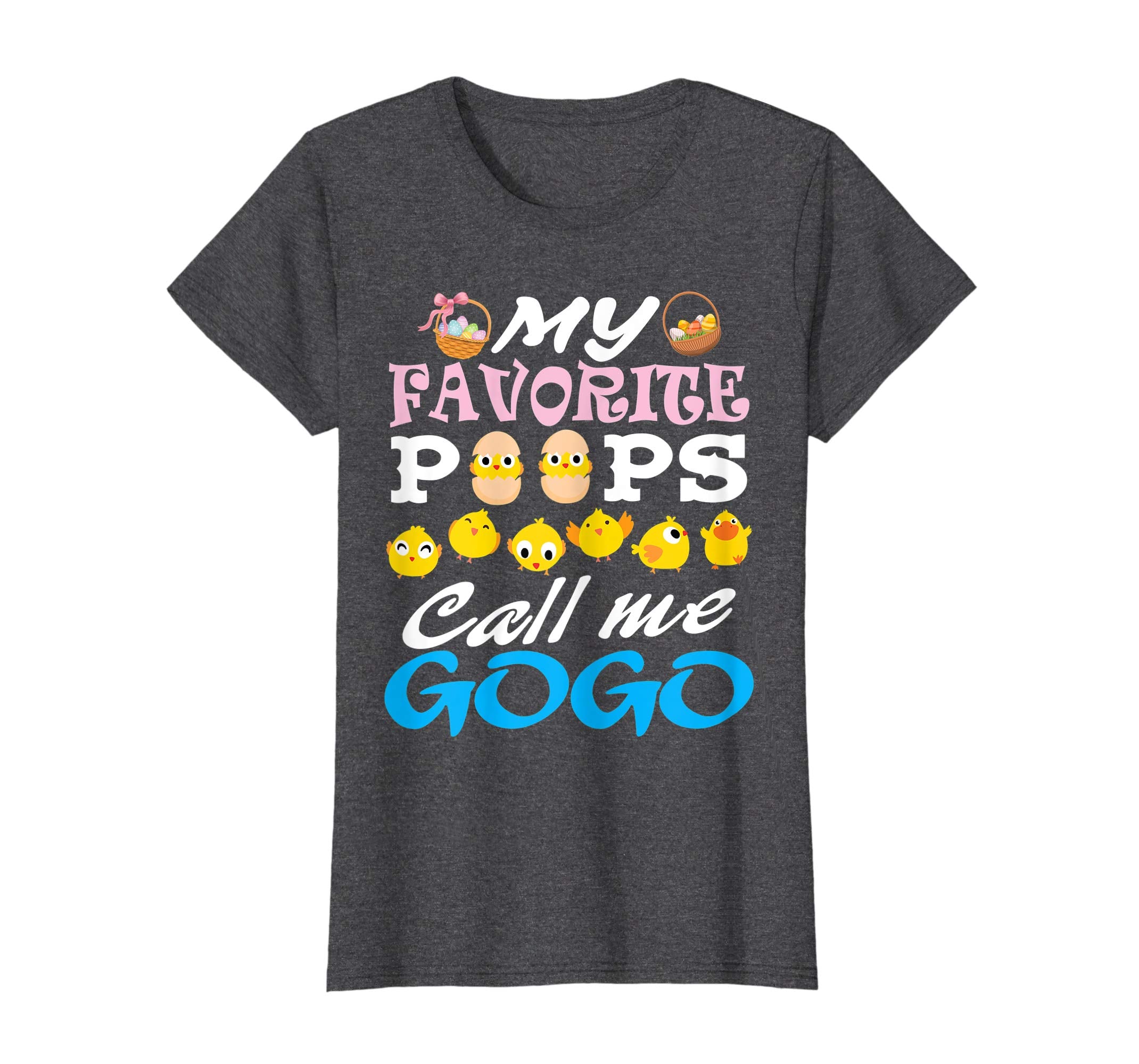 My Favorite Peeps Chicks Call Me Gogo Easter Eggs Shirt