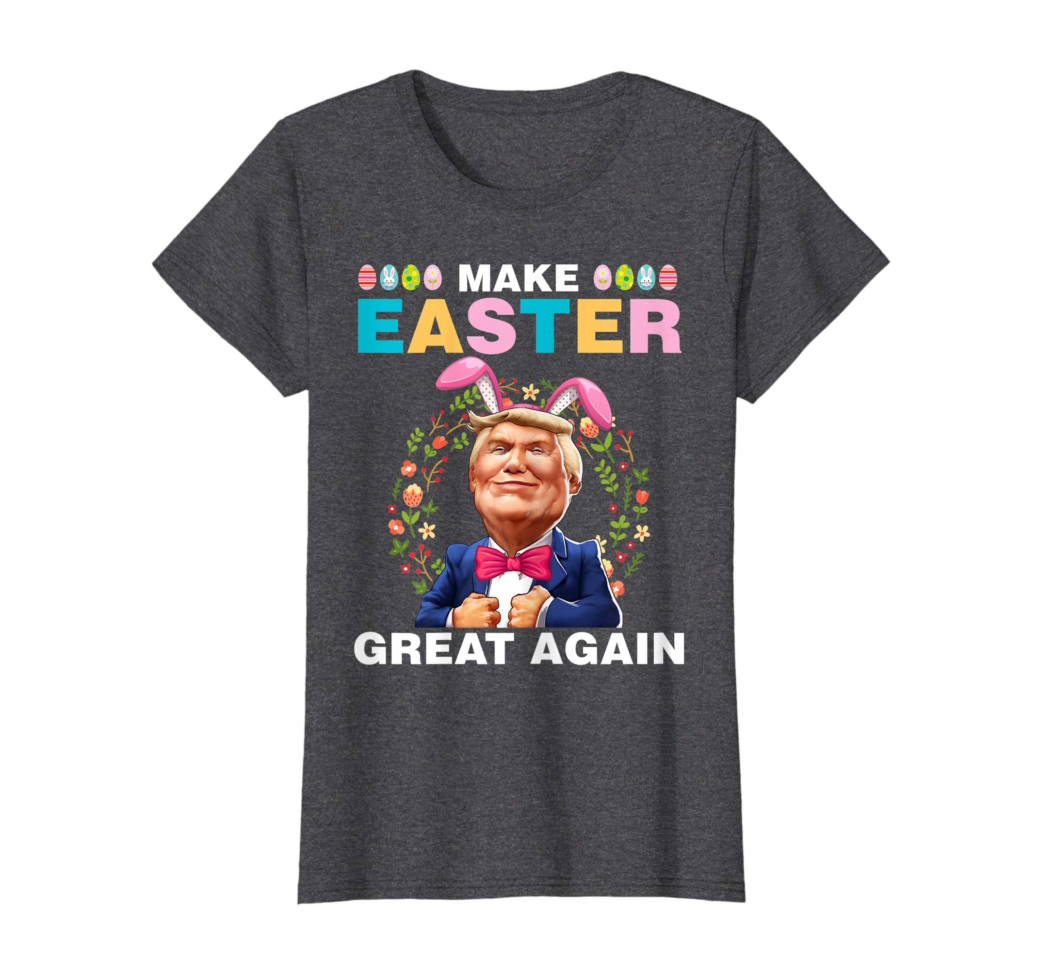 Make Easter Great Again Shirt Funny Trump Easter Bunny Gift