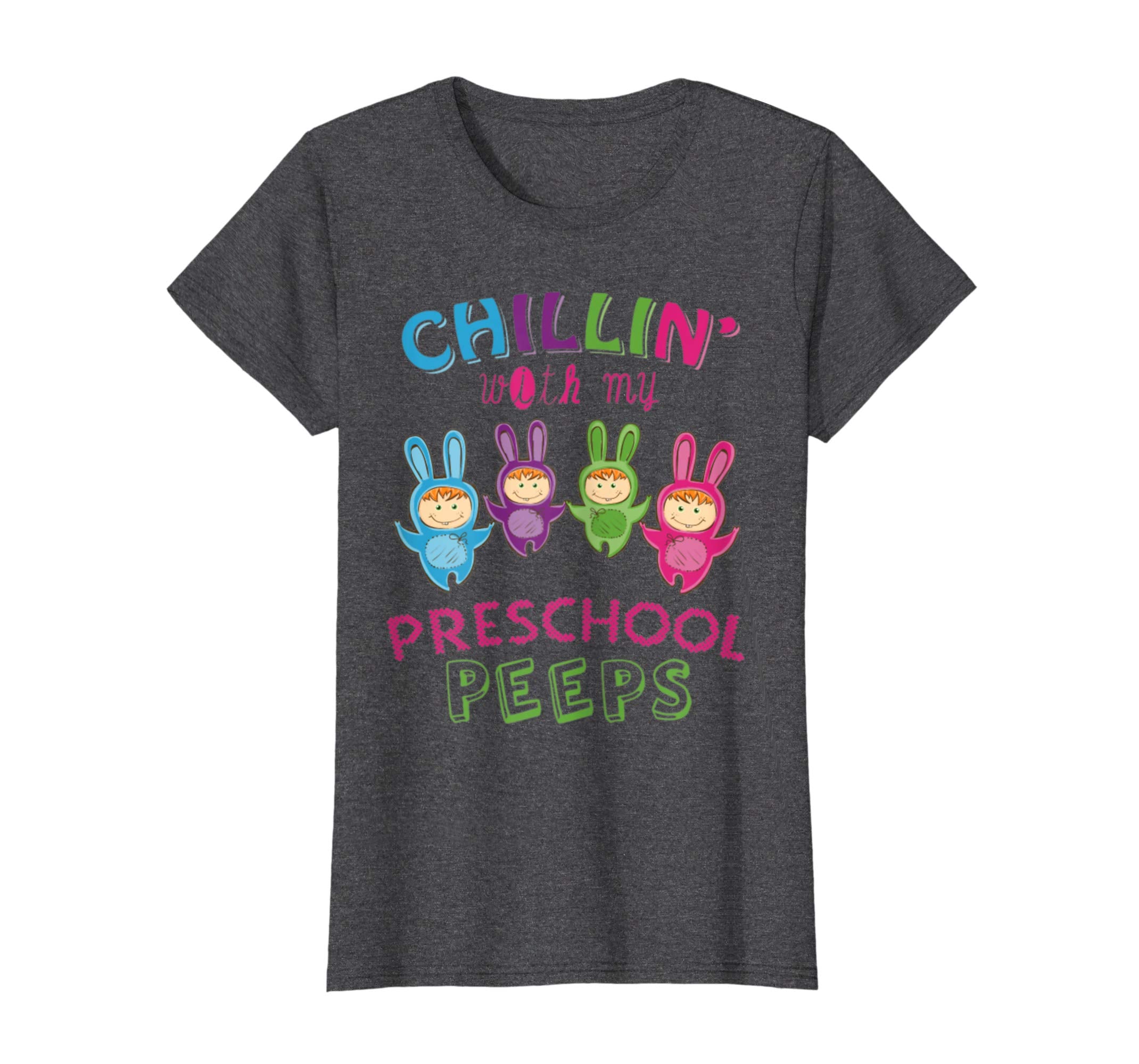 Chillin' With My Preschool Peeps Easter Teacher T-Shirt